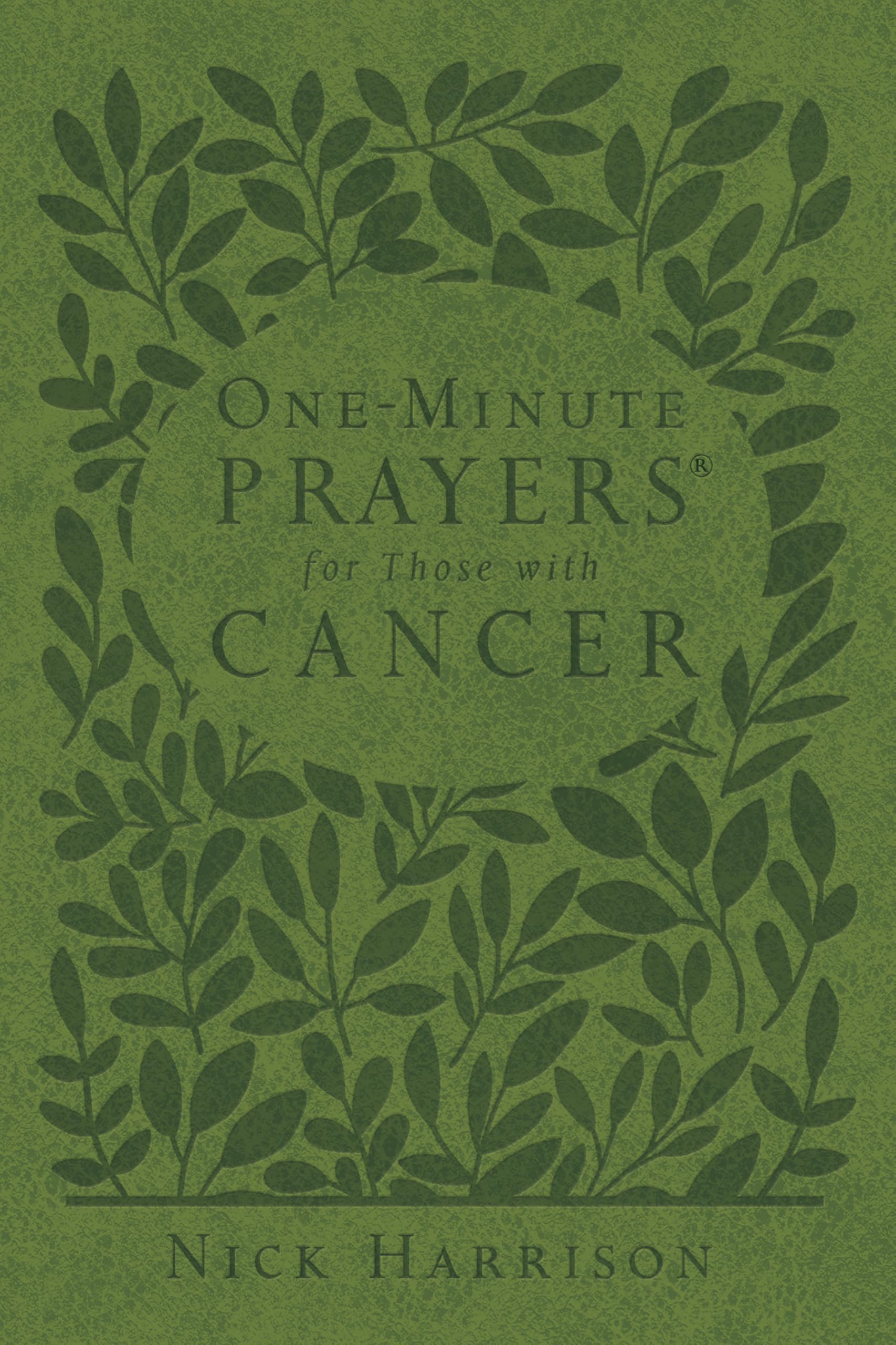 One-Minute Prayers (R) for Those with Cancer
