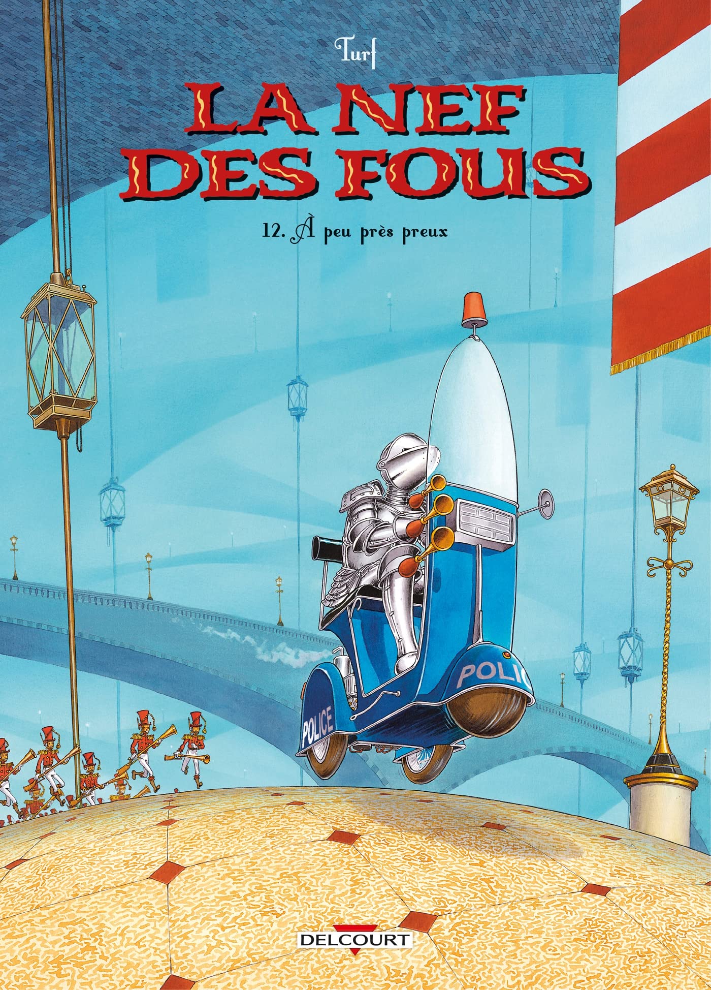La Nef des Fous T12 - À peu près preux (12)