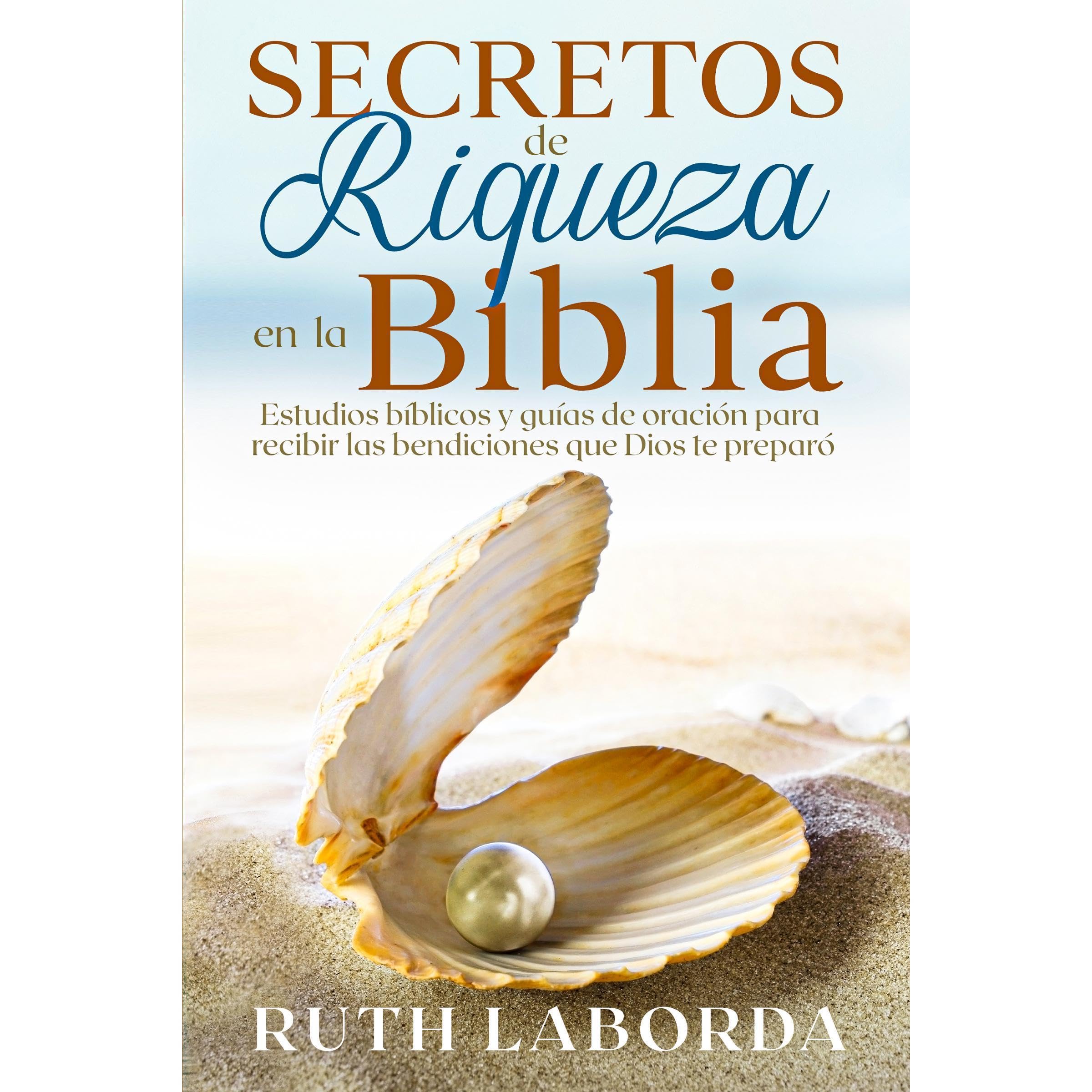 Secretos de Riqueza en la Biblia