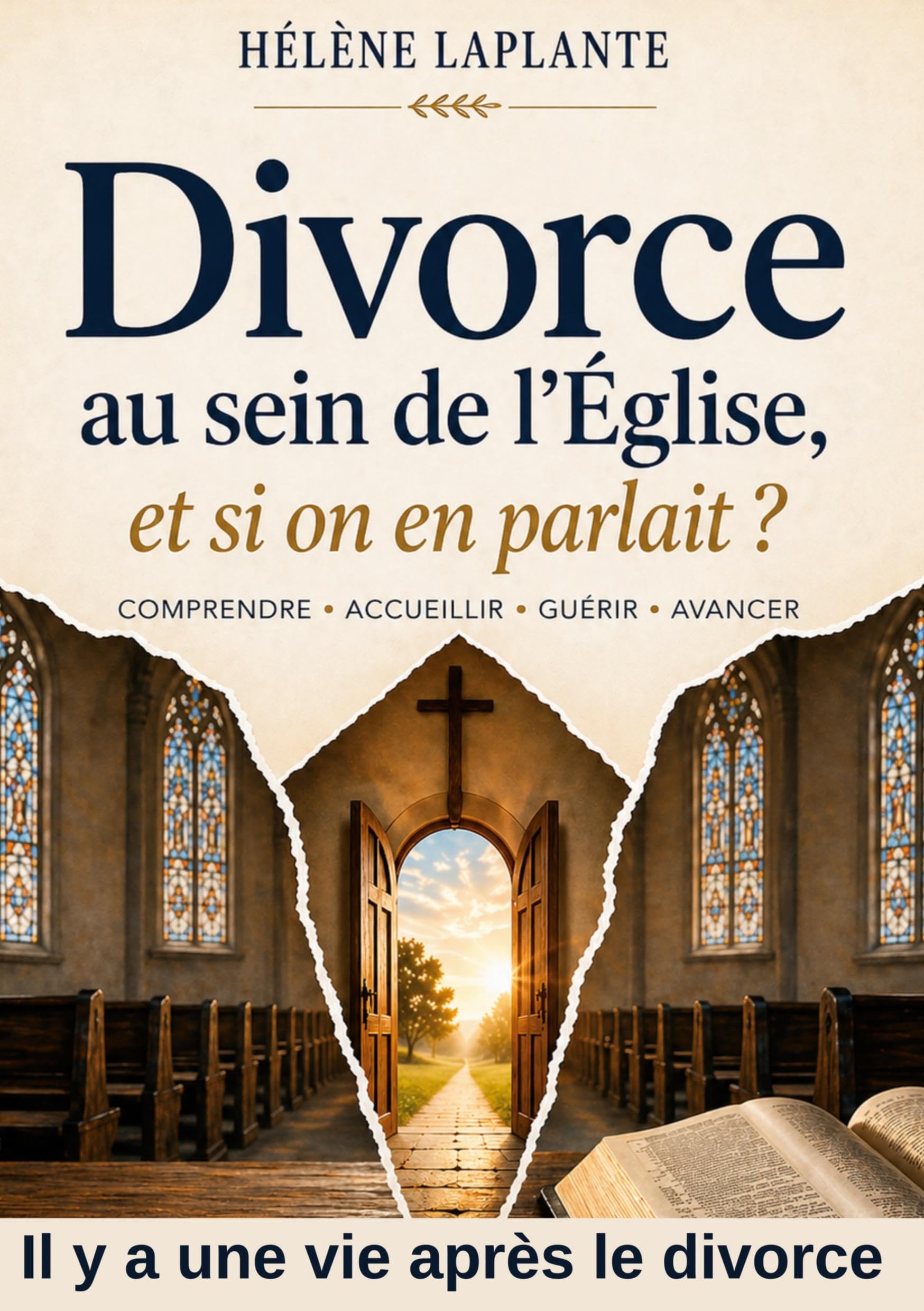 Divorce au sein de l'église, et si on en parlait?: Il y a une vie après le divorce