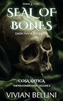 Seal of Bones: Cosa Antica — The Falconeri Saga Vol.3