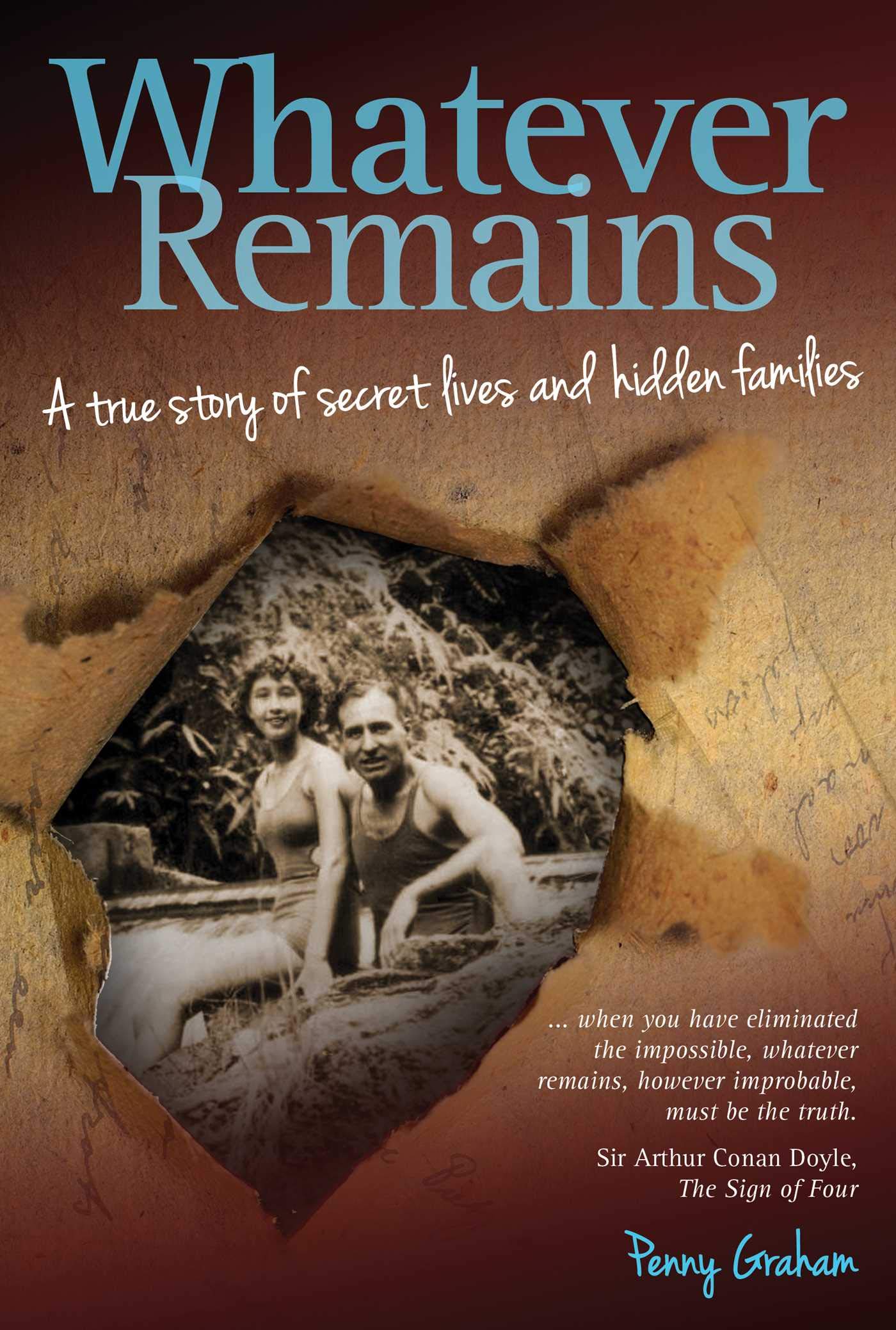 Buy Whatever Remains: A True Story of Secret Lives and Hidden Families — BookShops.in