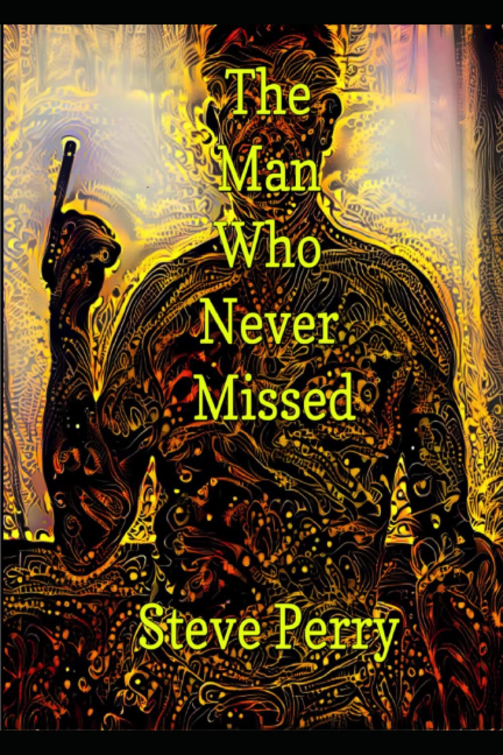 The Man Who Never Missed: 1 (The Matadors)