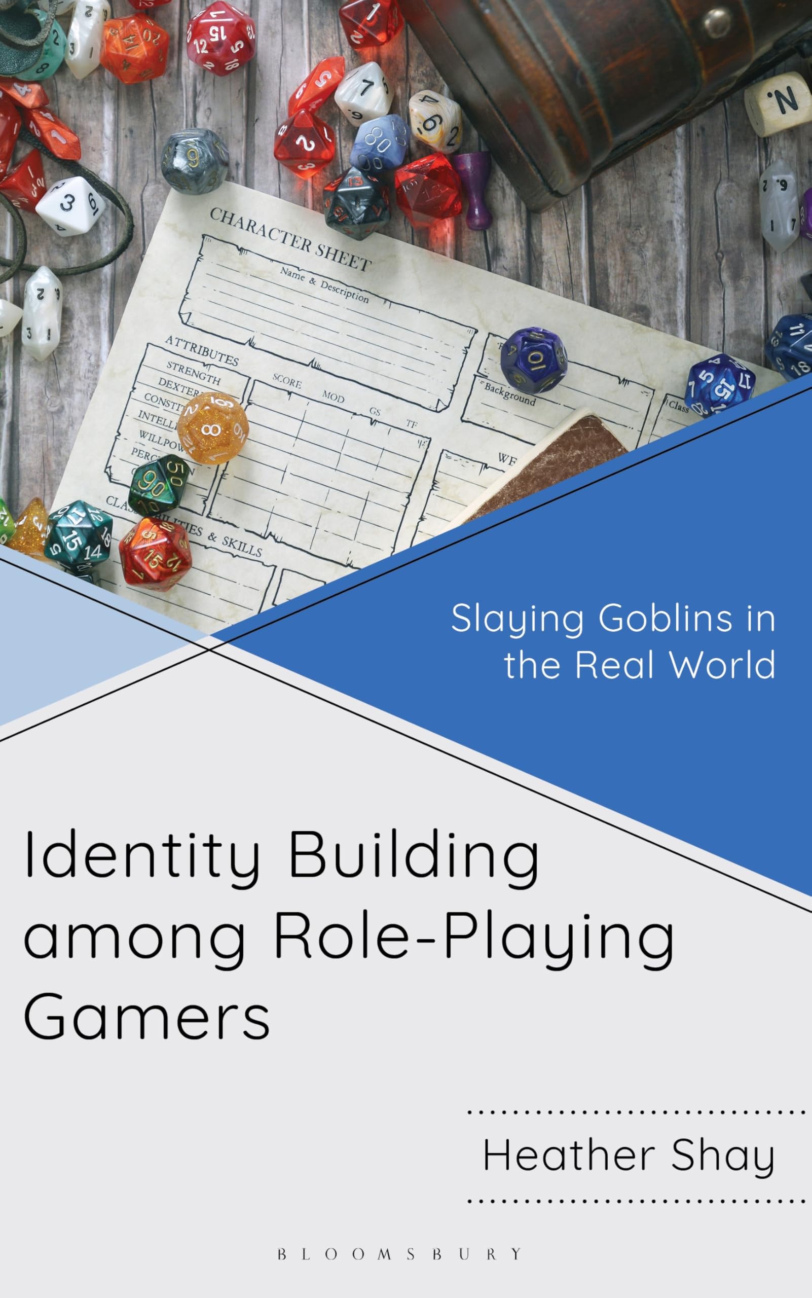 Identity Building among Role-Playing Gamers: Slaying Goblins in the Real World