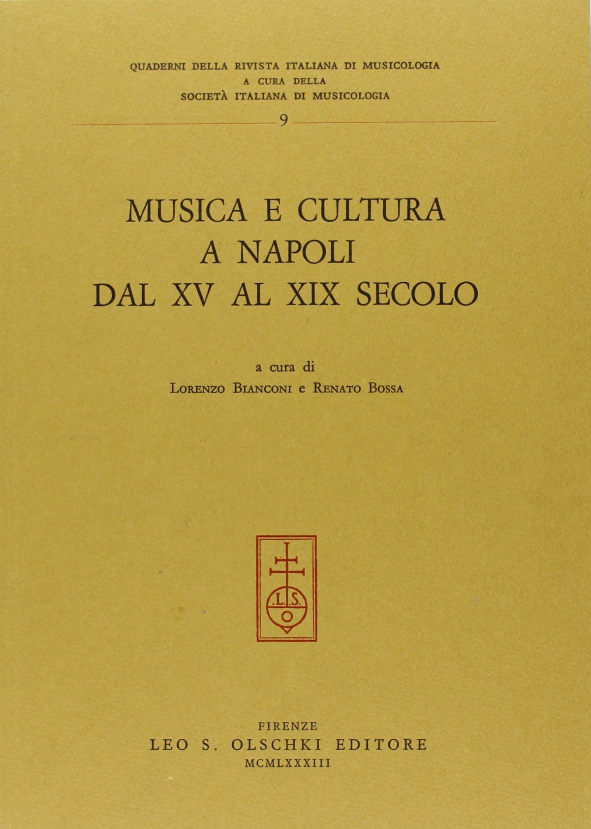Musica e cultura a Napoli dal XV al XIX secolo