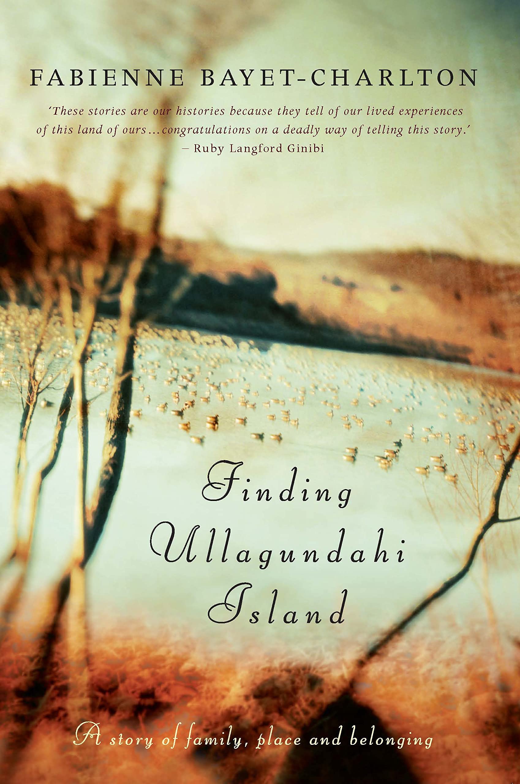 Finding Ullagundahi Island: A Story of Family, Place and Belonging