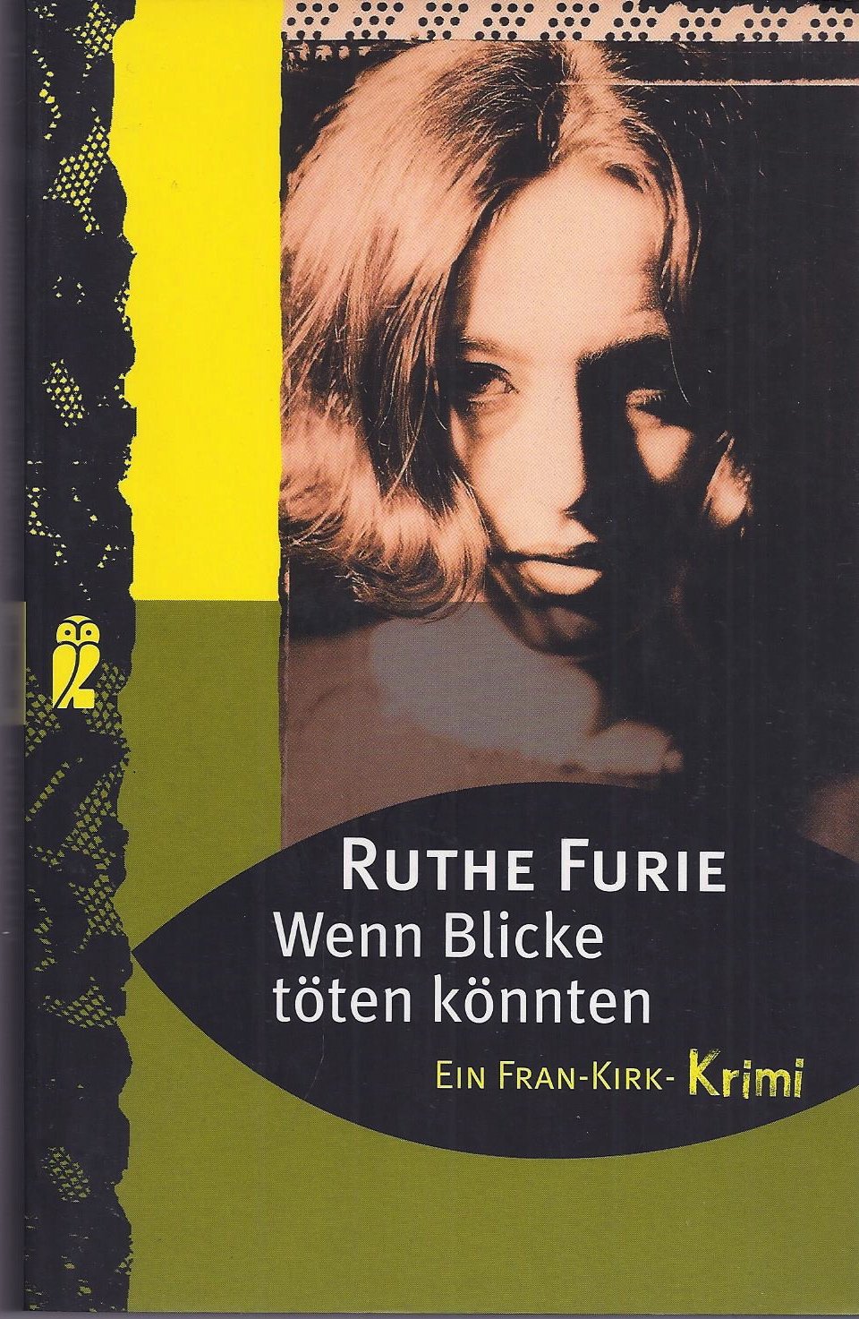Wenn Blicke töten könnten. Ein Fran Kirk Krimi. 9783548245423 unknown author Books