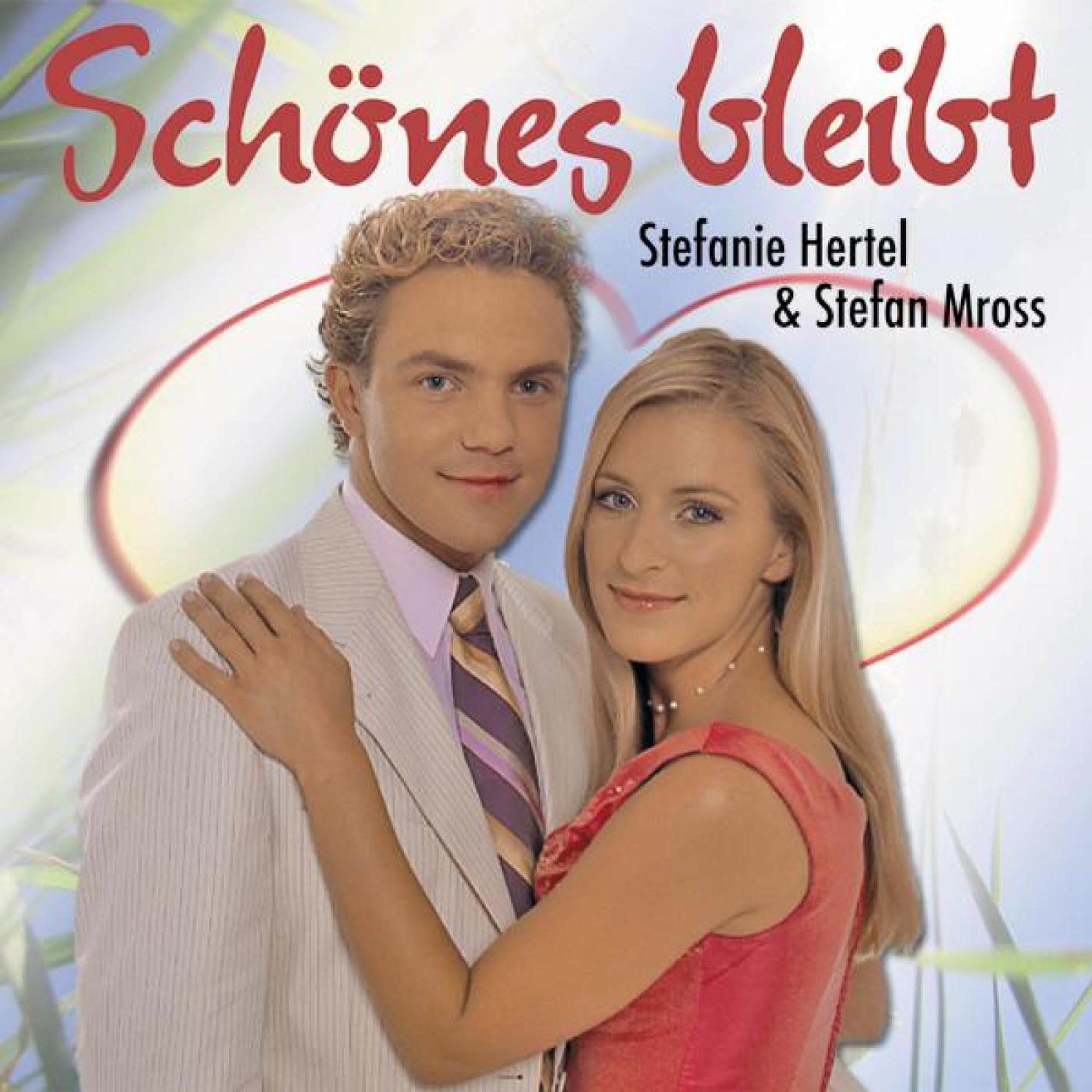 Stefanie Hertel & Stefan Mross