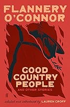 Faber Faber Good Country People and Other Stories selected and introduced by Lauren Groff.