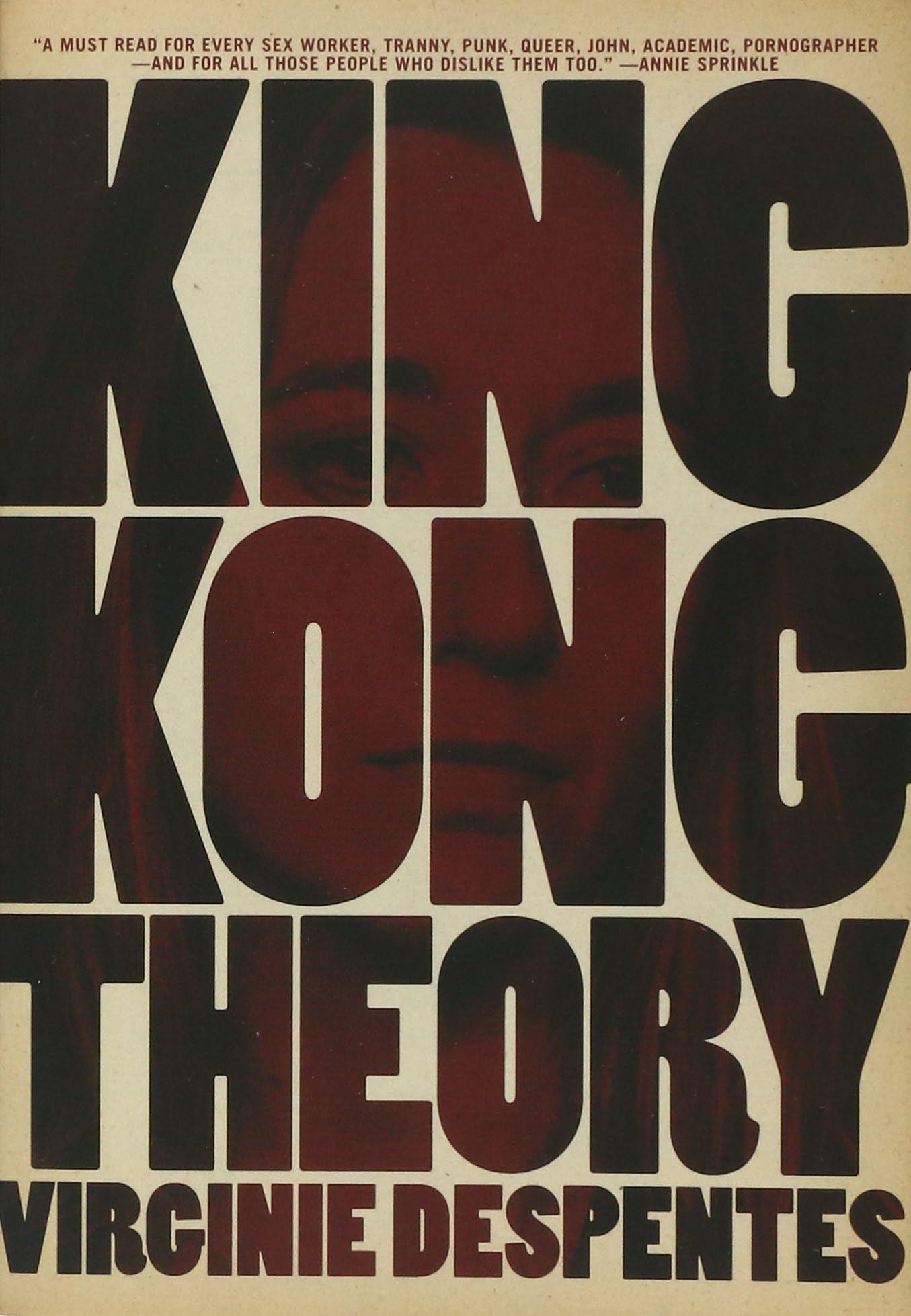 King Kong Theory Paperback – April 1, 2010