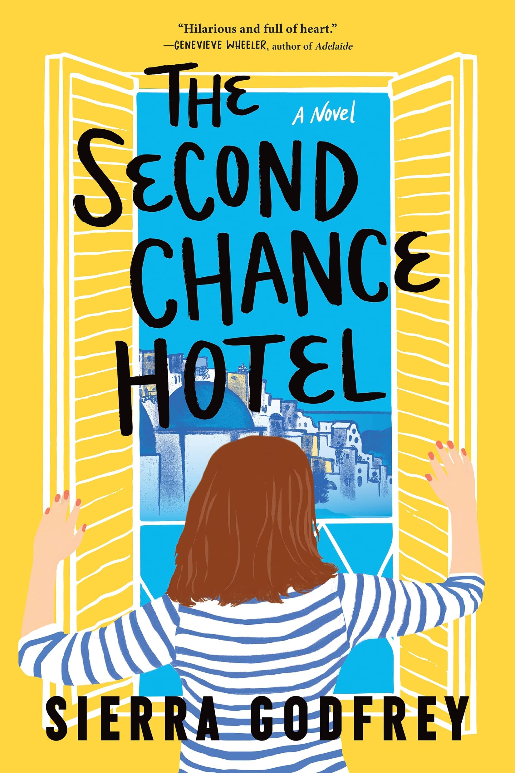 The Second Chance Hotel: A Greek Island Rom-Com filled with Accidental Marriage and Unexpected Love
