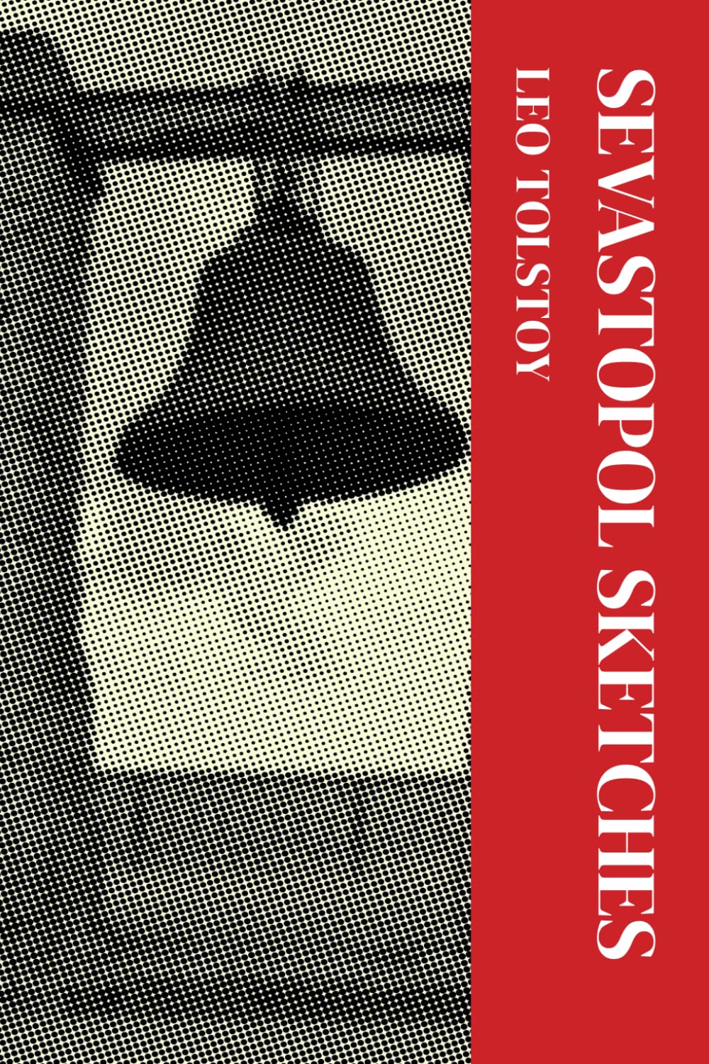 Sevastopol Sketches: Annotated Edition