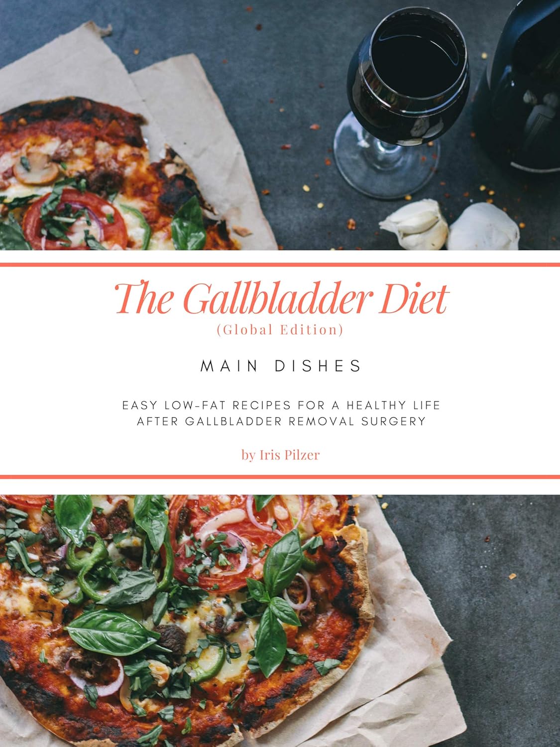 Amazon Com The Gallbladder Diet Main Dishes Global Edition Easy 81 GmvH2YL. SL1500