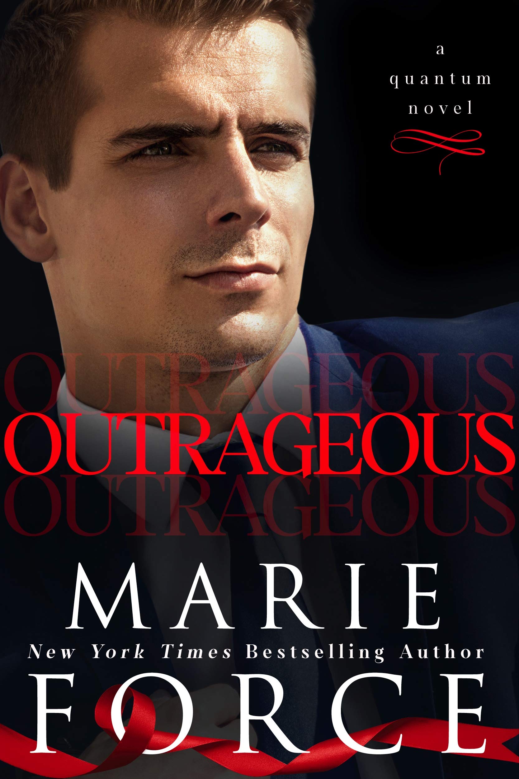 Outrageous (Quantum Series Book 7)