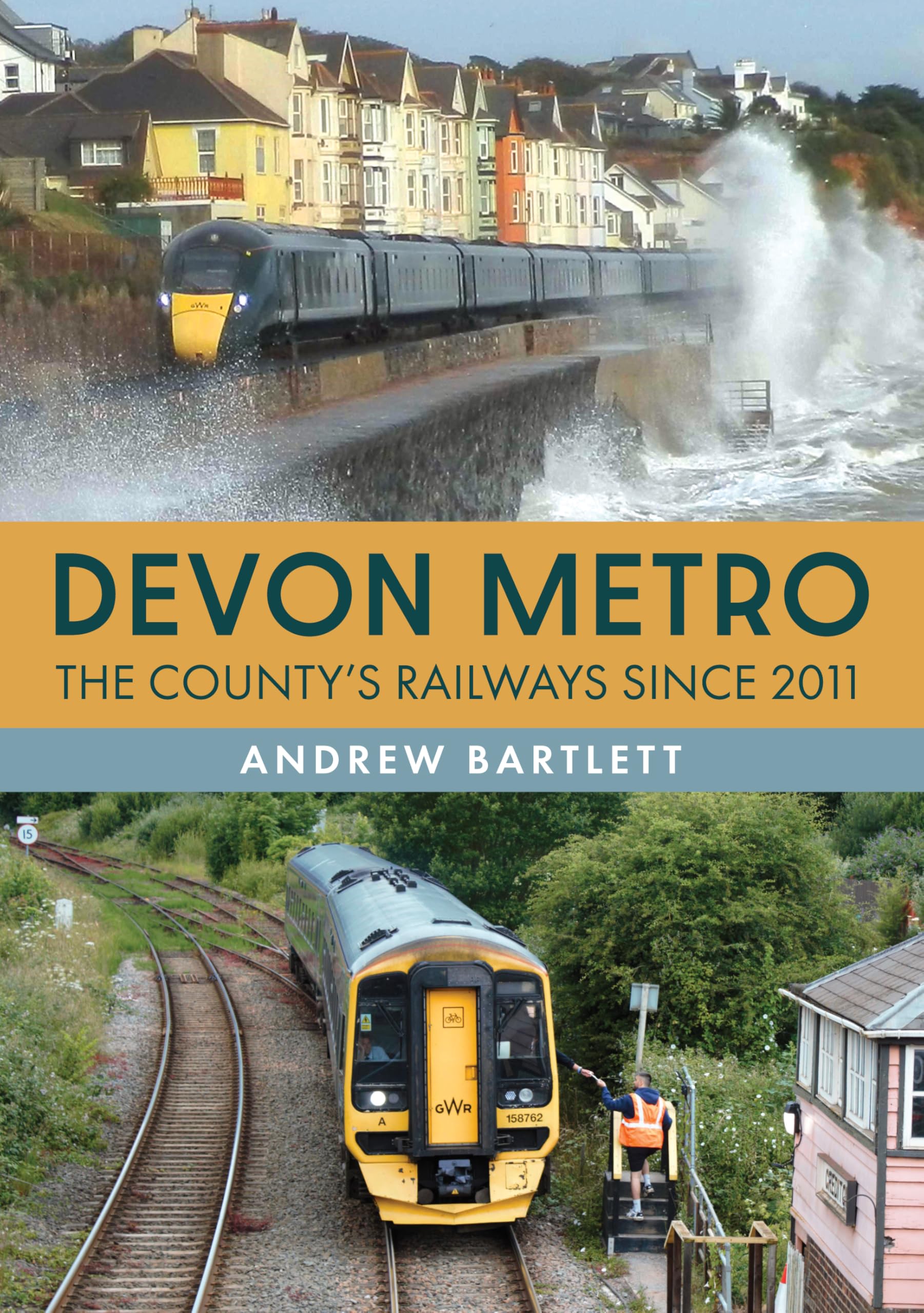 Devon Metro: The County's Railways Since 2011