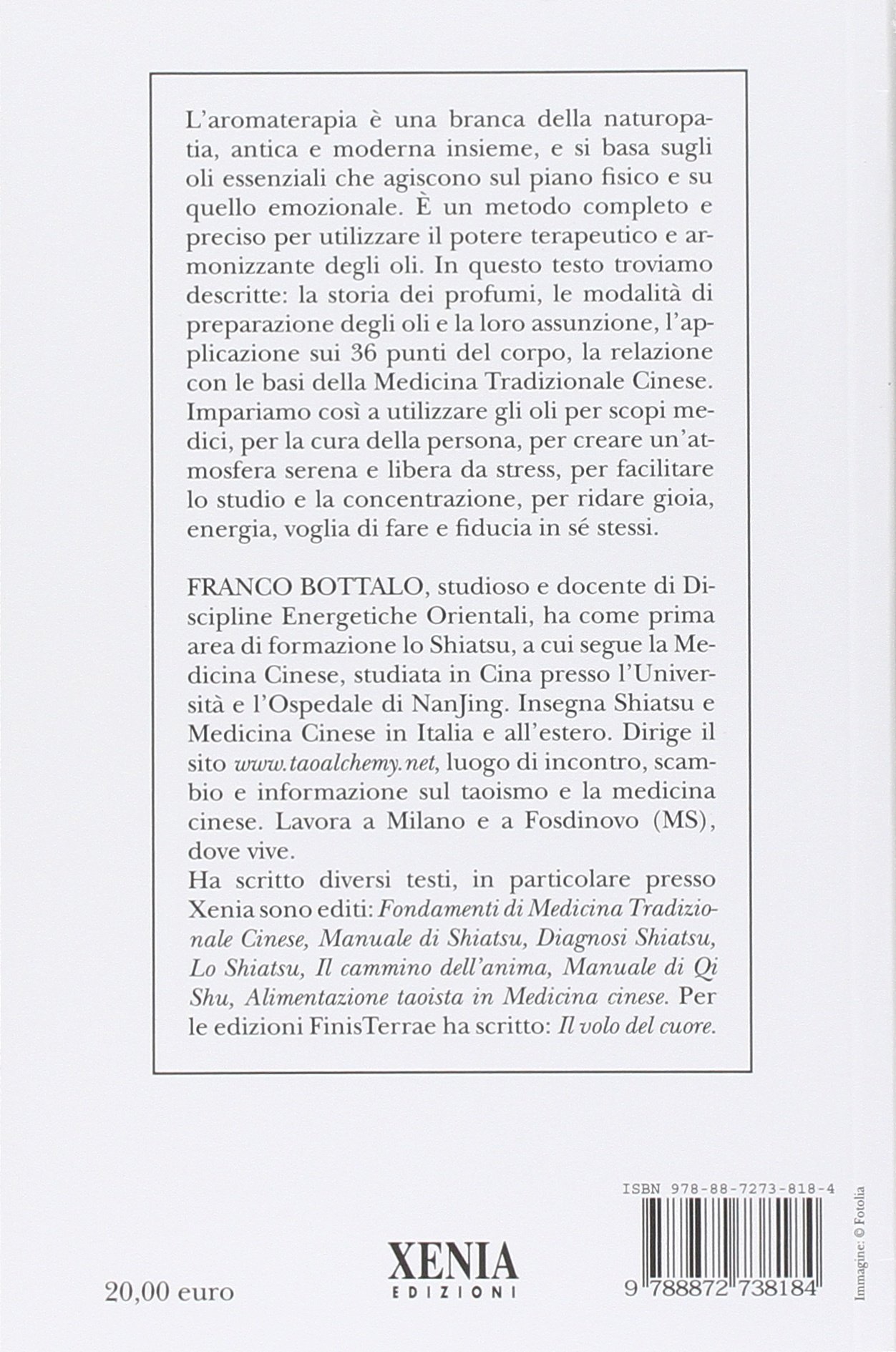Alchimia degli oli essenziali. Nella tradizione del maestro Jeffrey Chong Yuen