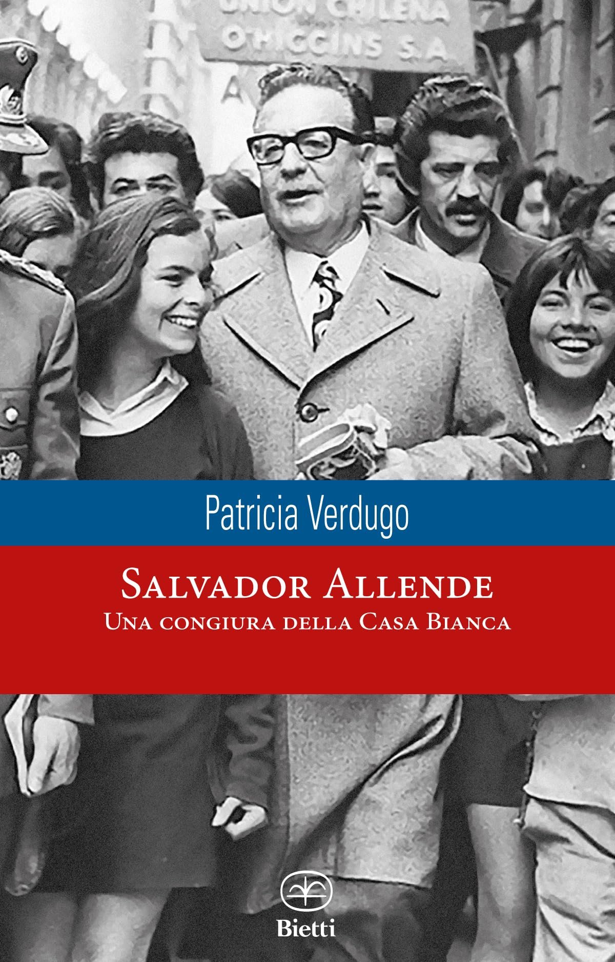 Salvador Allende. Una Congiura Della Casa Bianca - 4