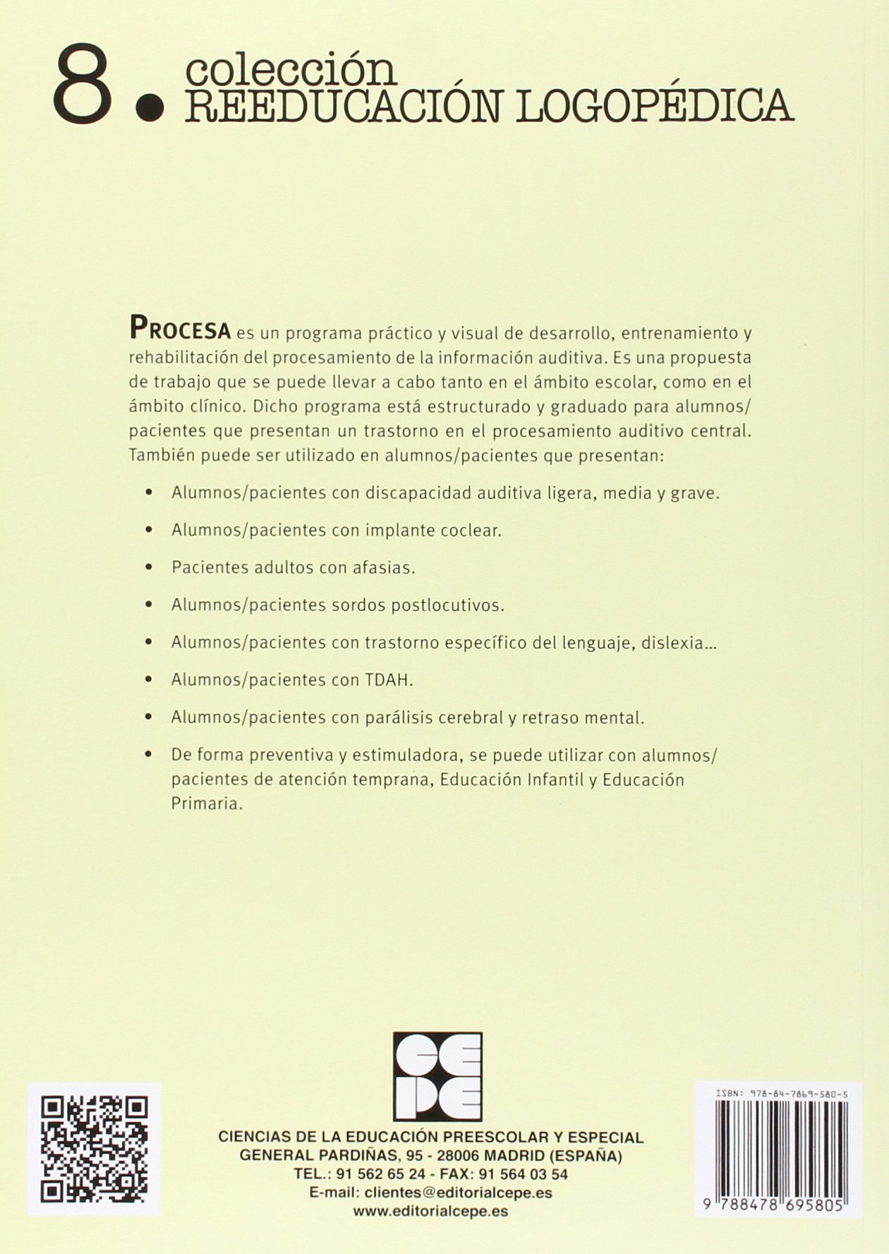 PROCESA. Procesamiento de la Información Auditiva. Programa de Desarrollo, Entrenamiento y Rehabilitación: 8 (Reeducación logopédica)