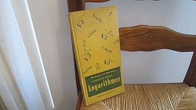 Download Nouvelles tables de logarithmes à cinq décimales - Table numérique, tables trigonométriques. Division centésinale, division sexagésimale. Candidats au Baccalauréat & aux Ecoles Polytechniques & St-Cyr PDF