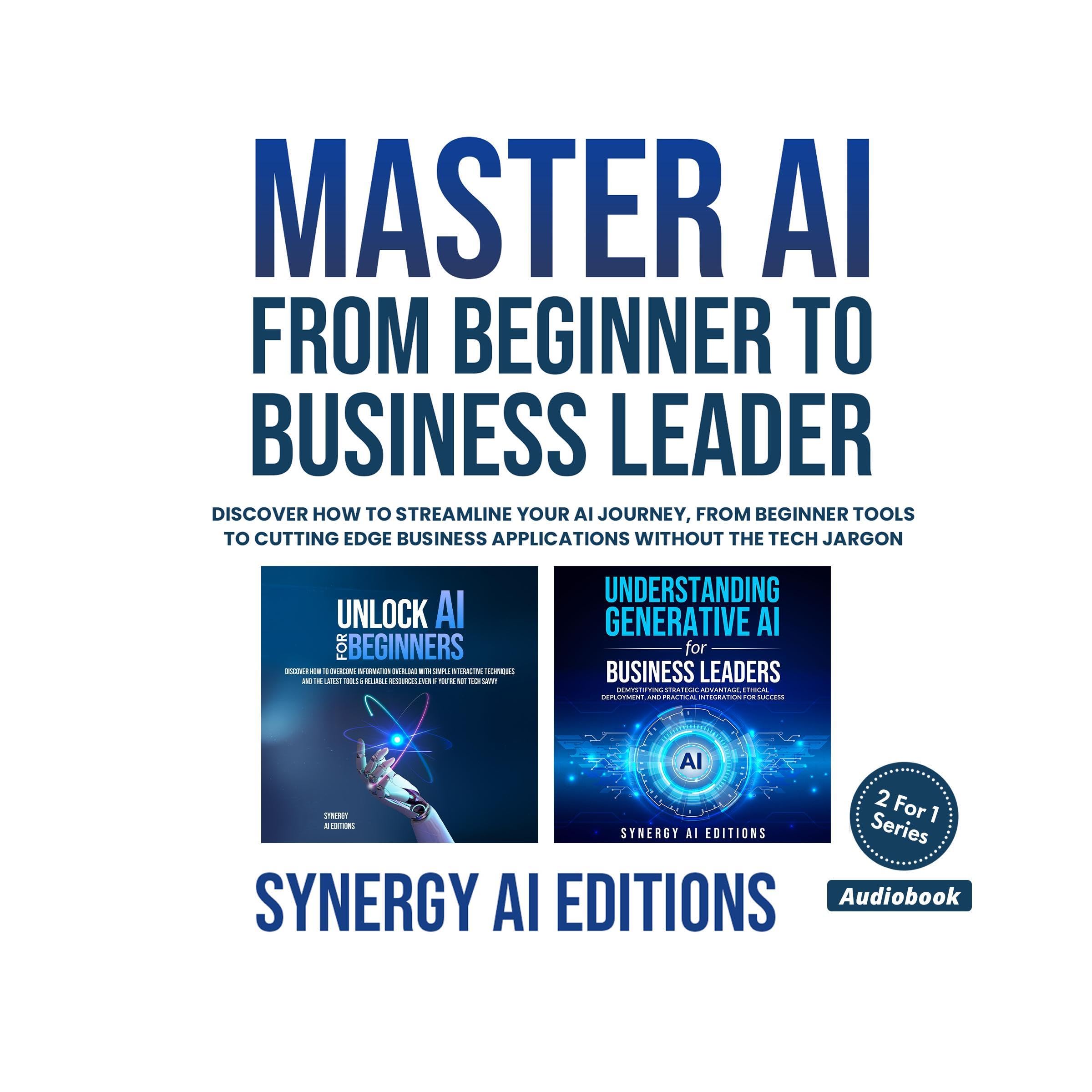 Cover art for Master AI from Beginner to Business Leader