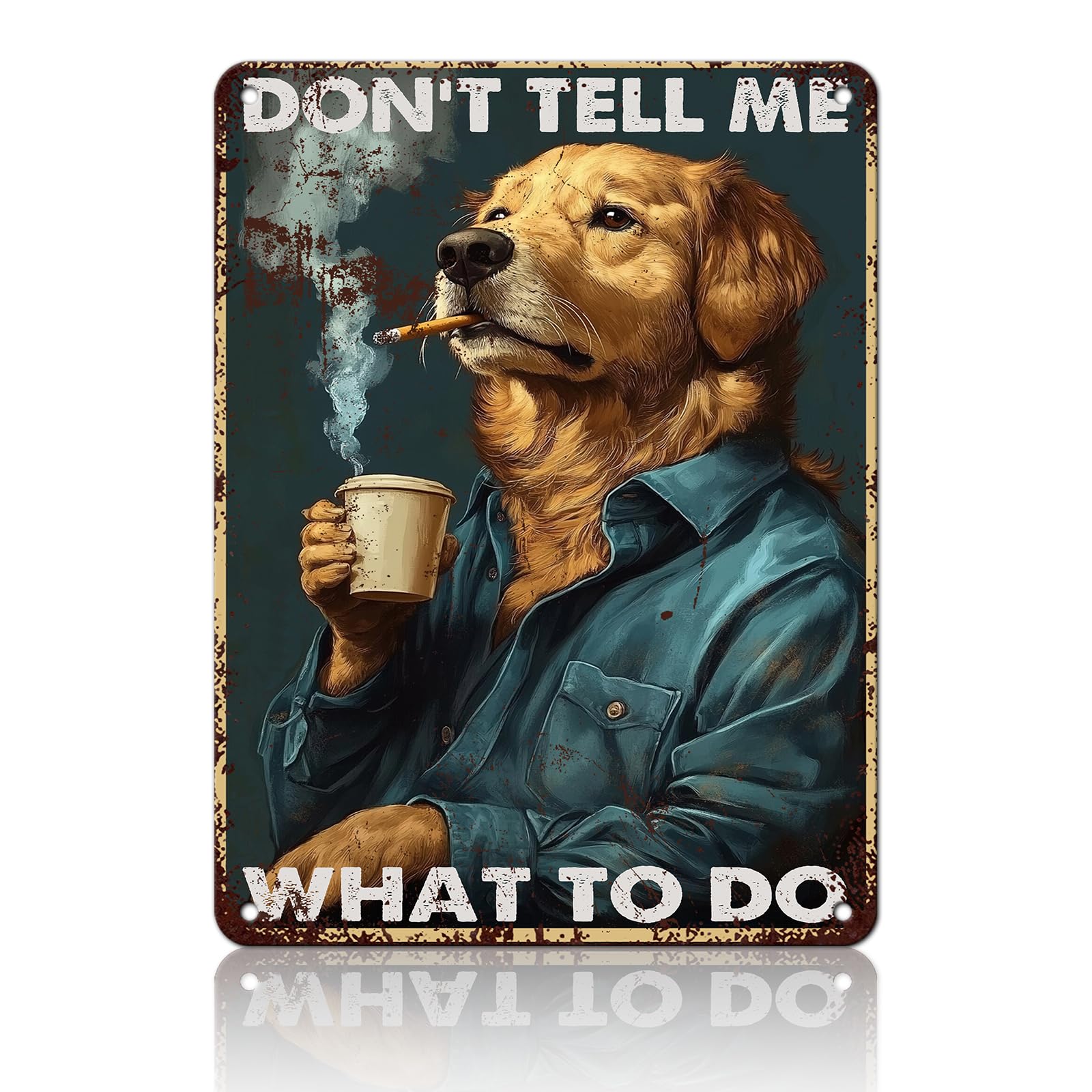 Anceky Funny Metal Tin Signs Golden Retriever Dog Don't Tell Me What To Do Vintage Metal Sign Retro Wall Decor for Home Bar Pub Cafe Garage Man Cave Garden Yard 12×16 Inch