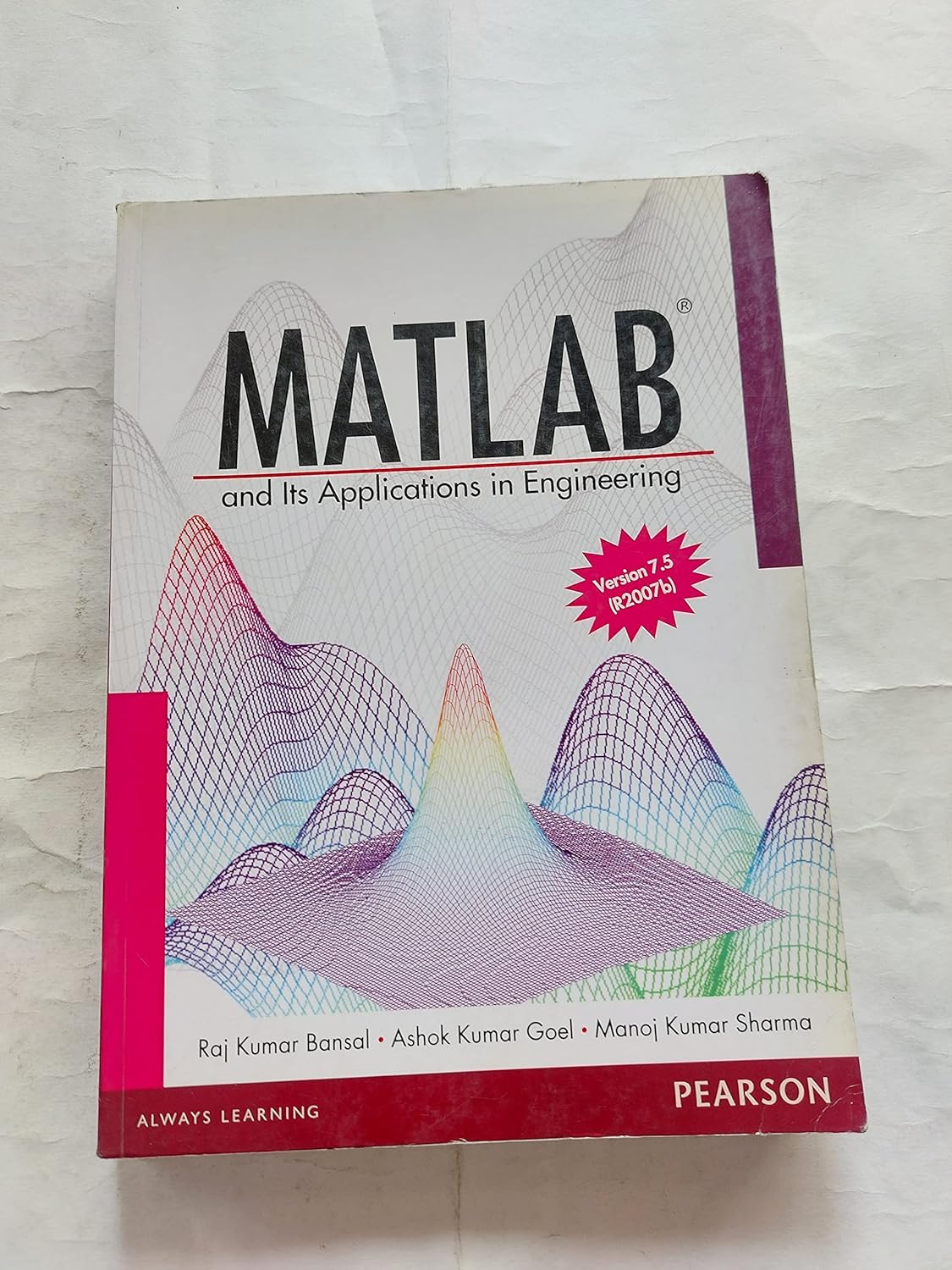 MATLAB and Its Applications in Engineering: Based on Matlab 7.5 (R2007b ...
