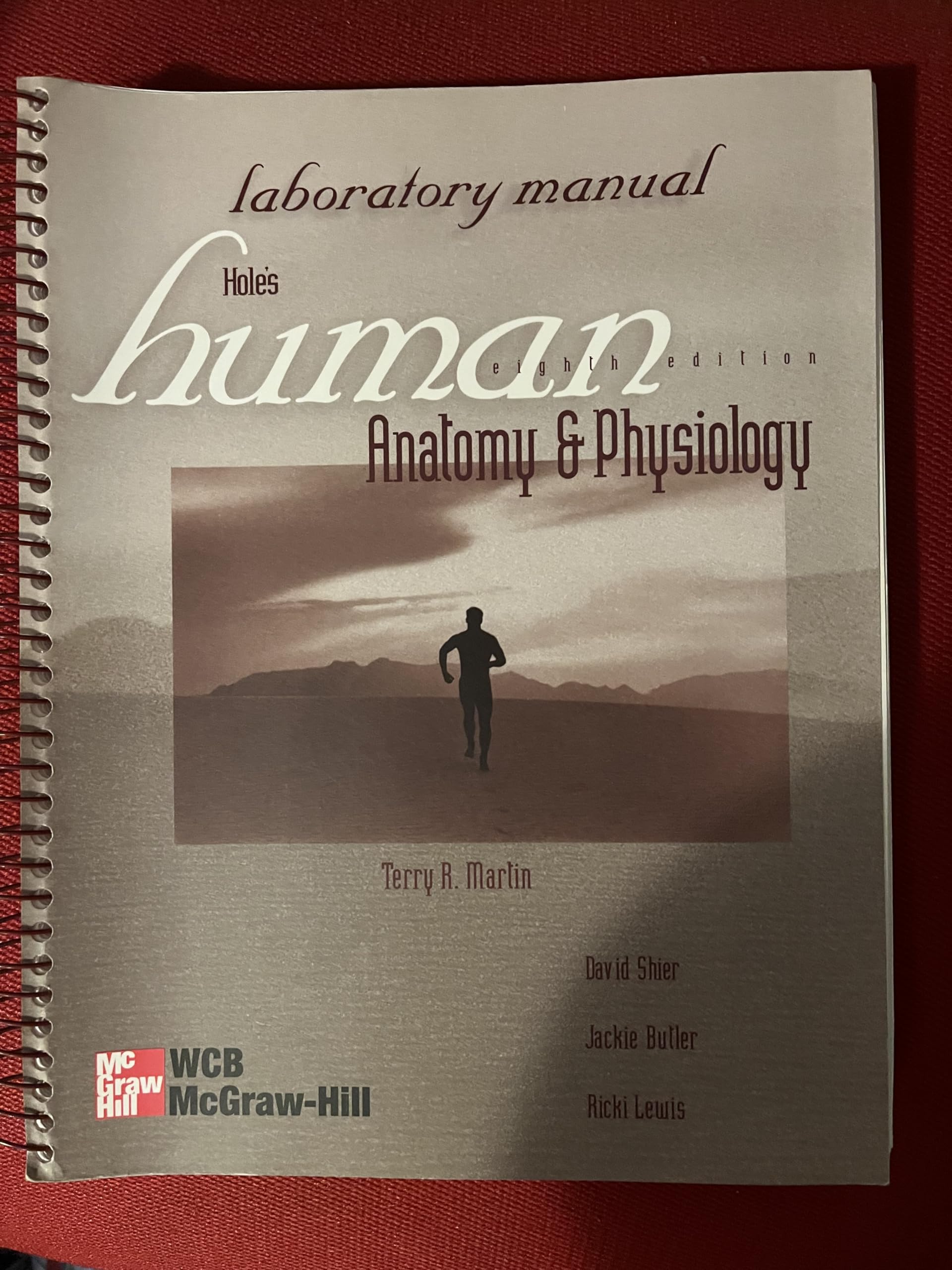 Hole's Human Anatomy & Physiology: Laboratory Manual
