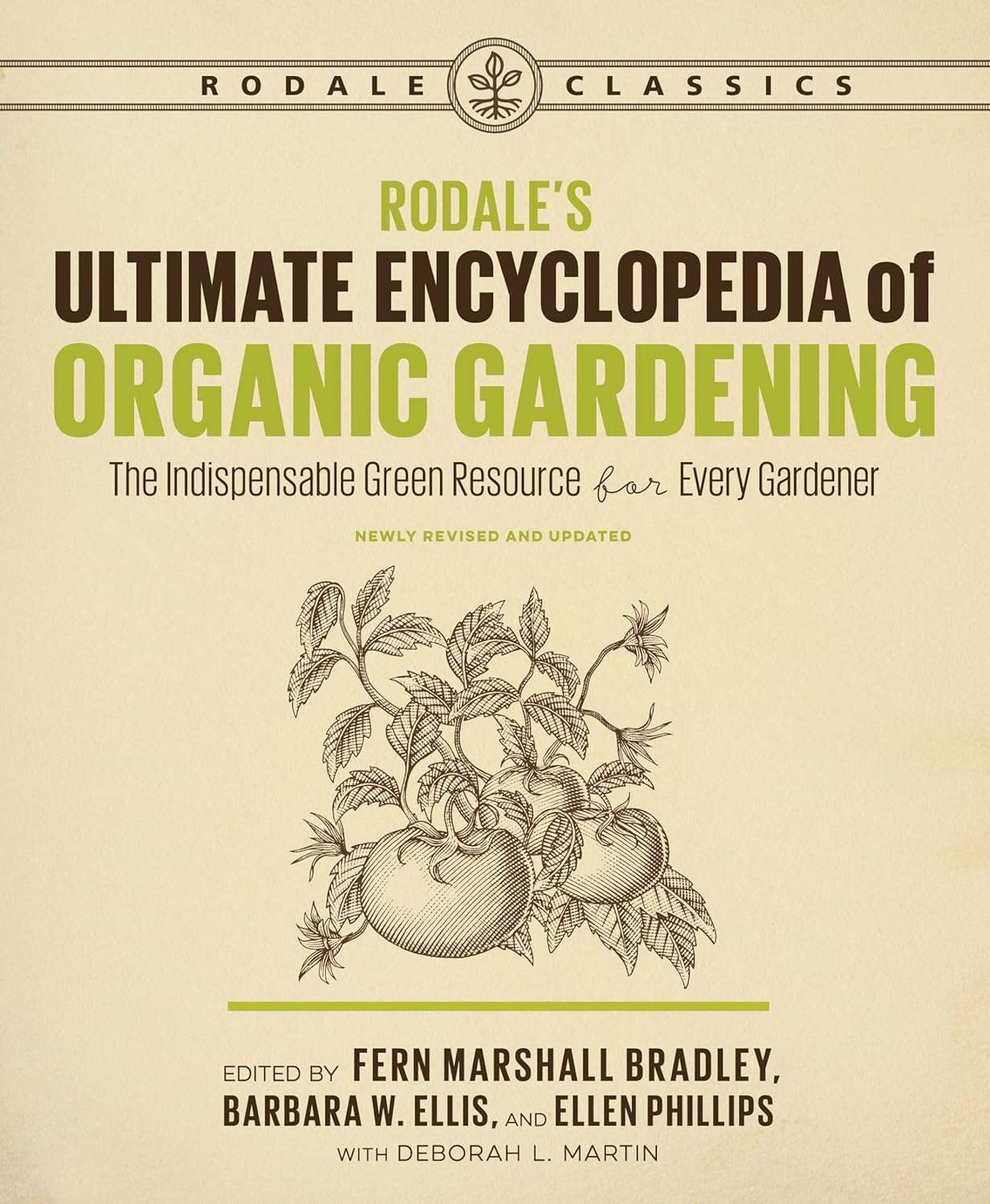 Rodale's Ultimate Encyclopedia of Organic Gardening (Rodale Classics