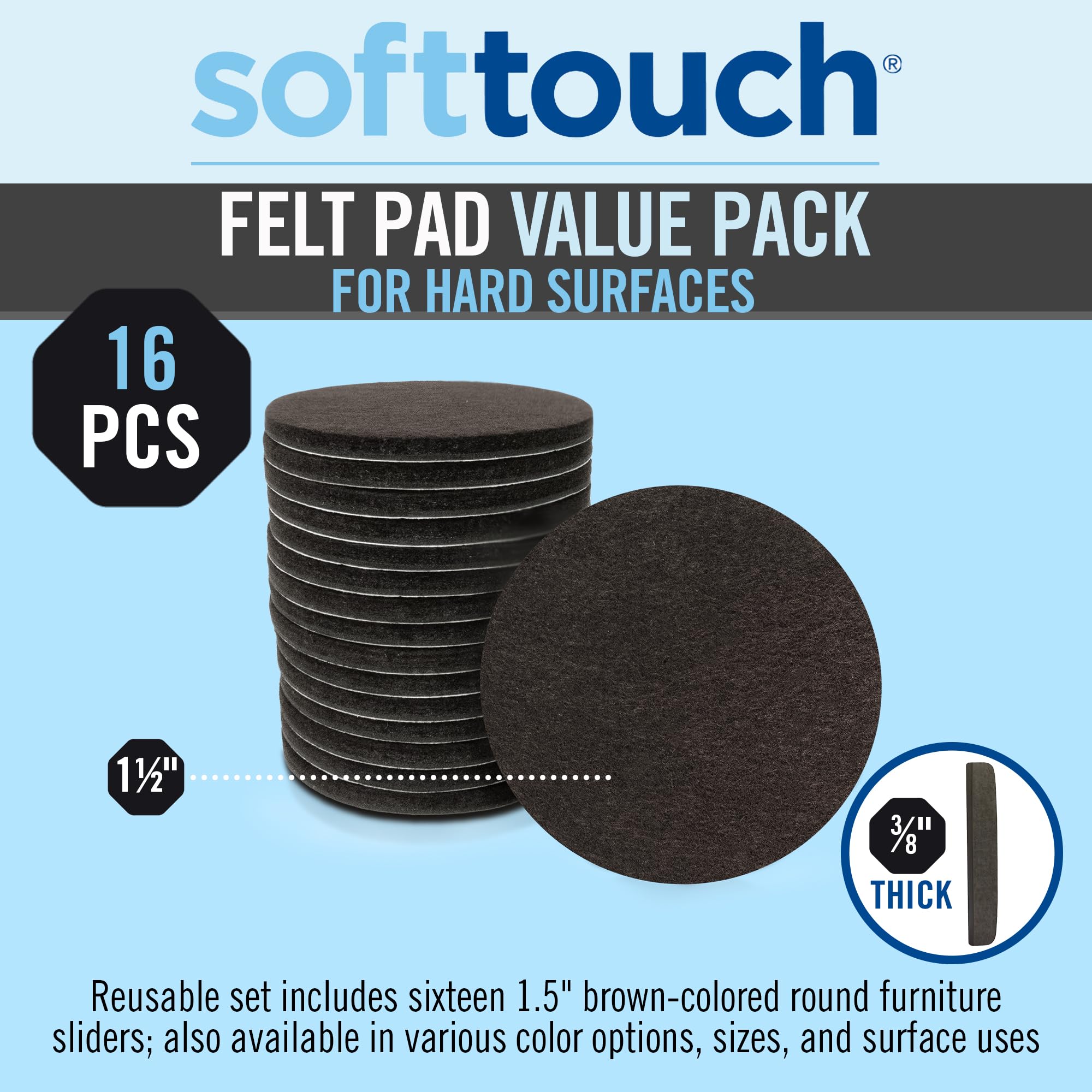 SOFTTOUCH 4723895N - Almohadillas de Fieltro para Muebles para Proteger Suelos de Madera Dura de arañazos, Color marrón, 3 Pulgadas