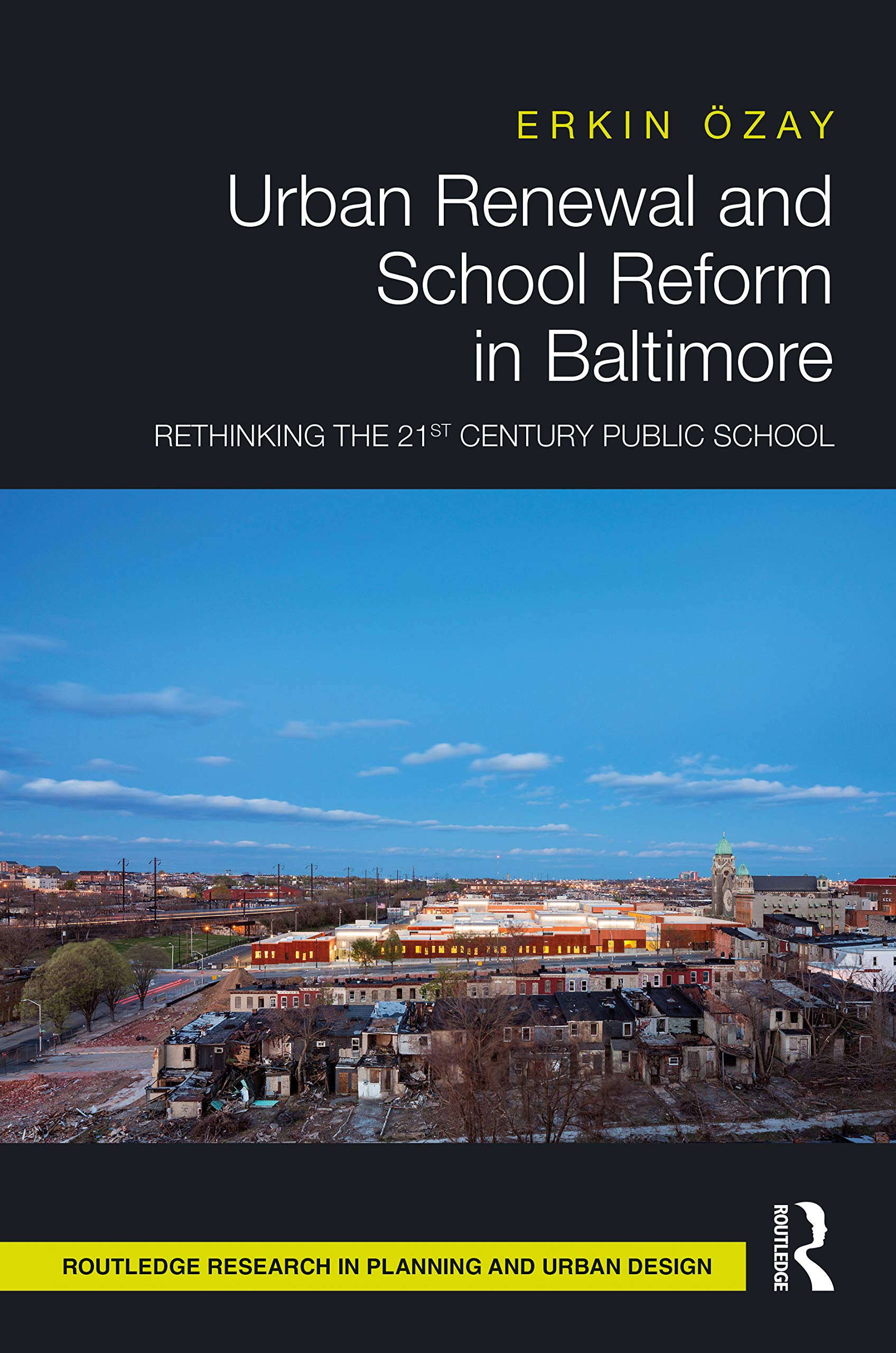 Urban Renewal and School Reform in Baltimore : livre sociologie et gentrification