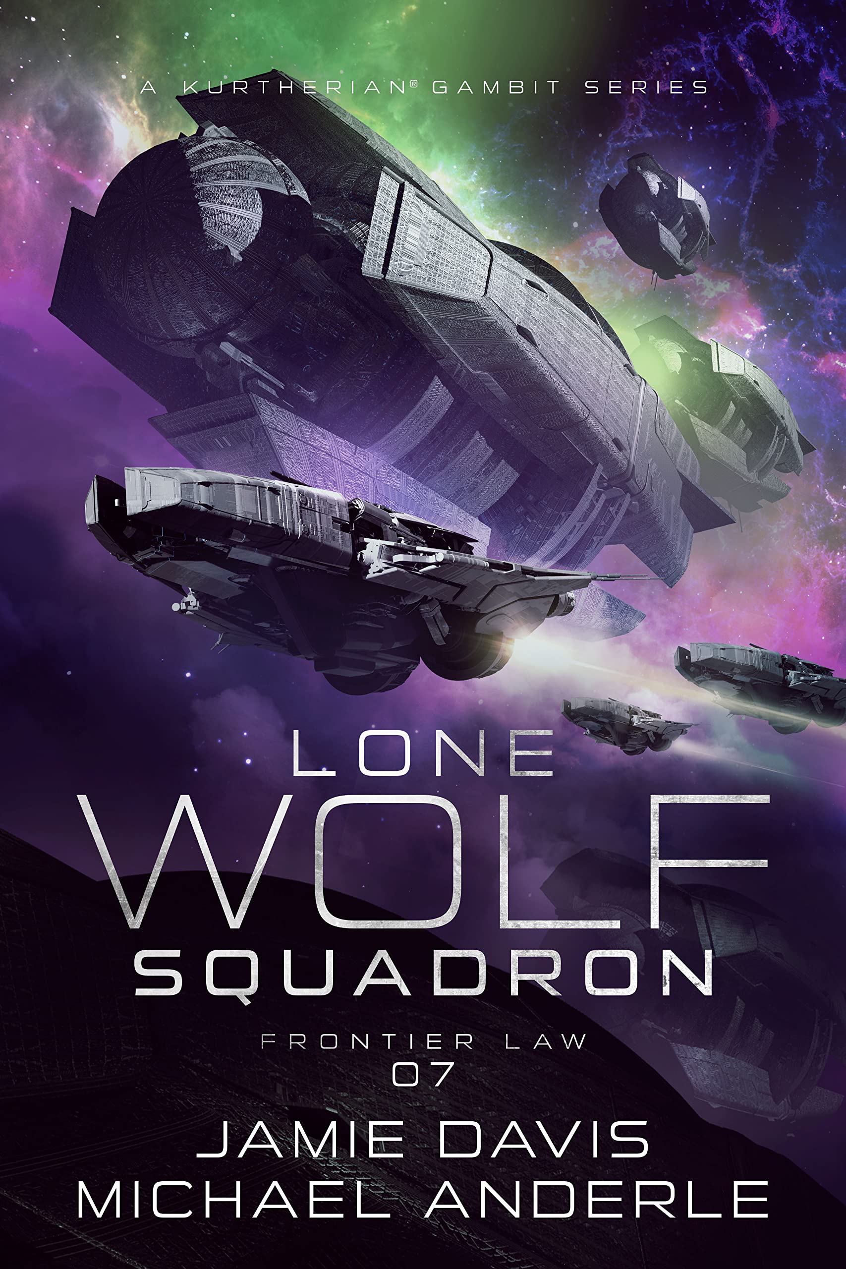 Frontier Law (Lone Wolf Squadron Book 7)