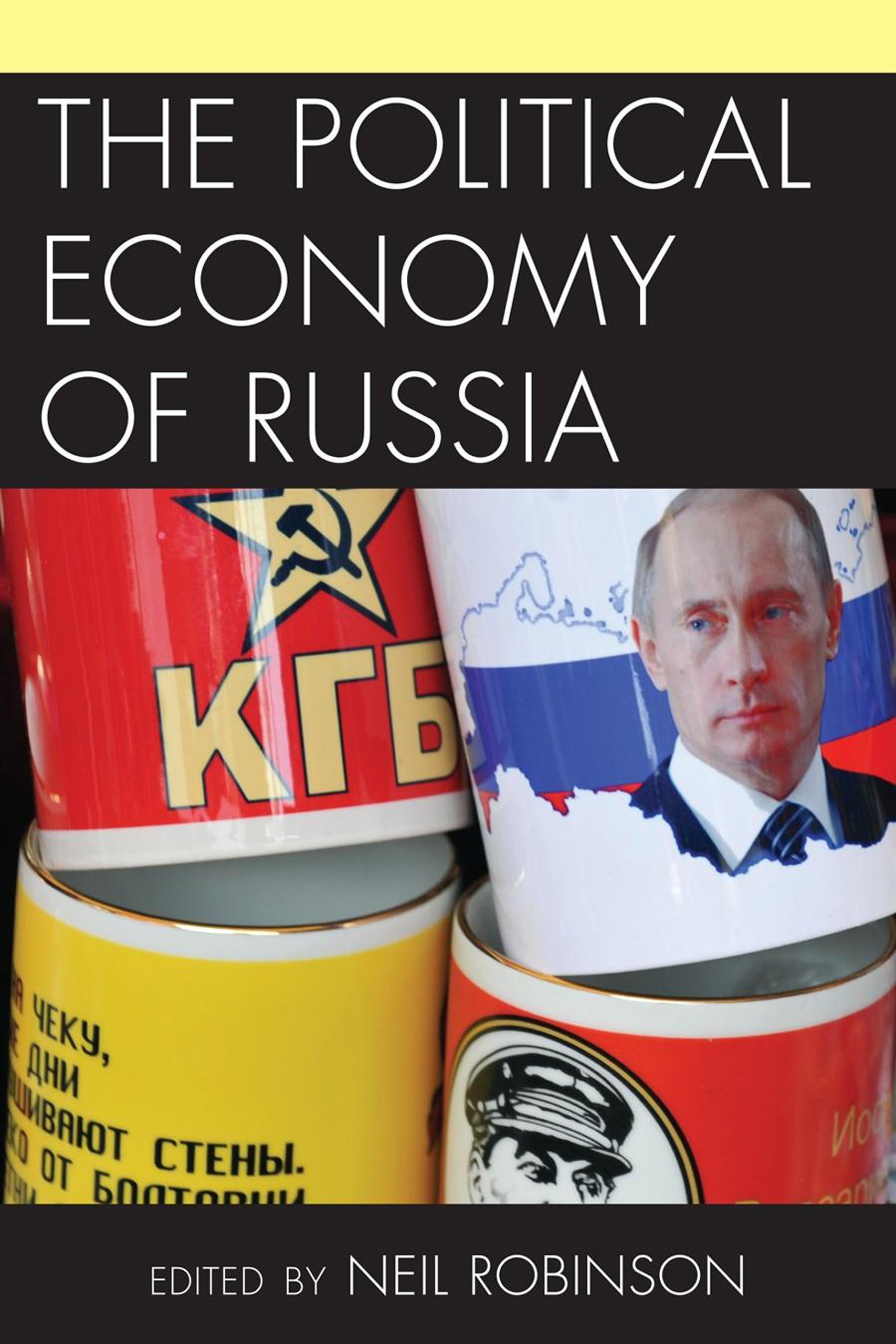 Buy The Political Economy of Russia — BookShops.in