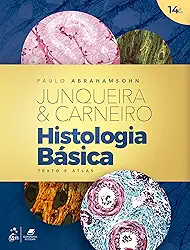 Histologia Básica - Texto e Atlas