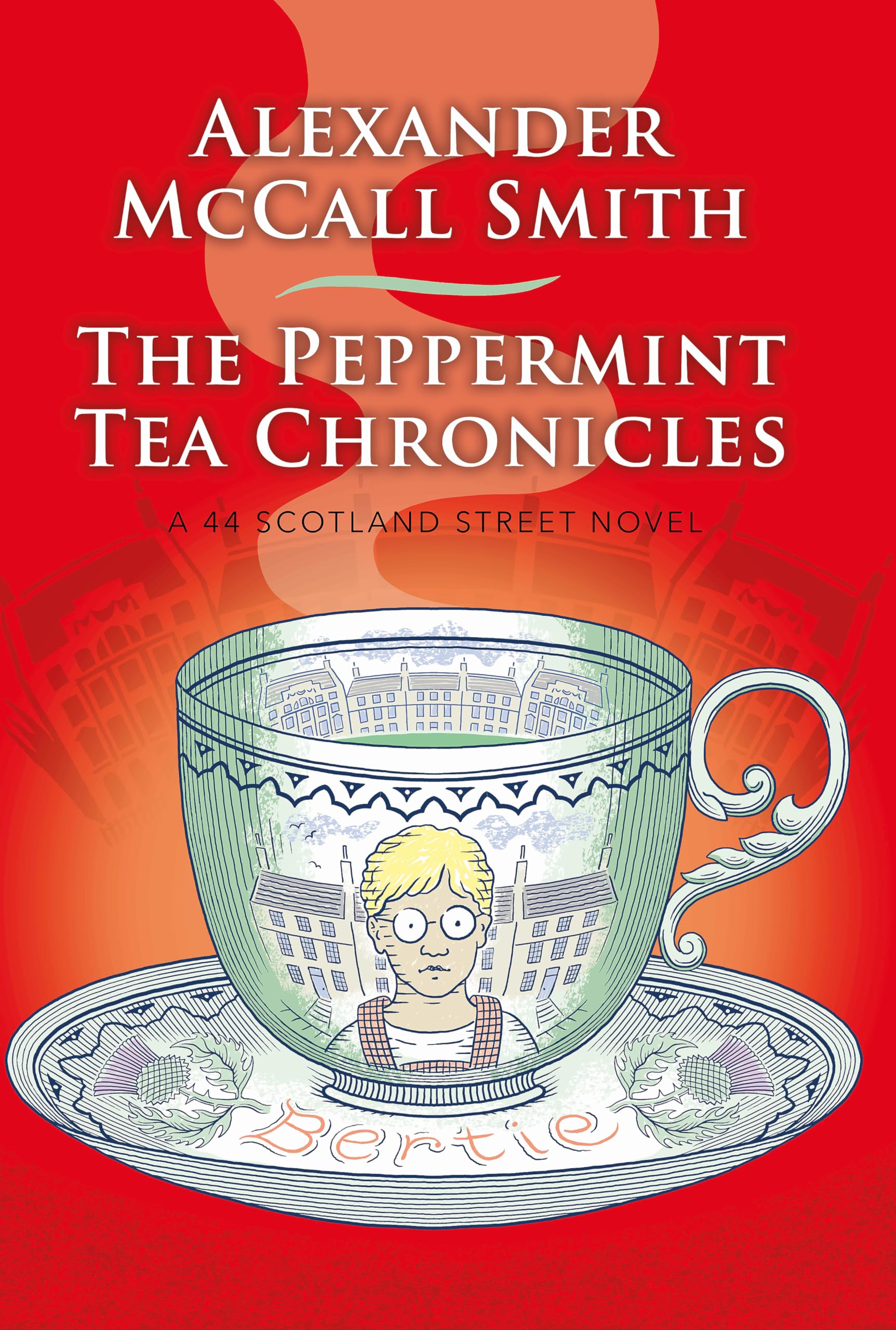 Alexander McCall Smith The Peppermint Tea Chronicles Paperback Book