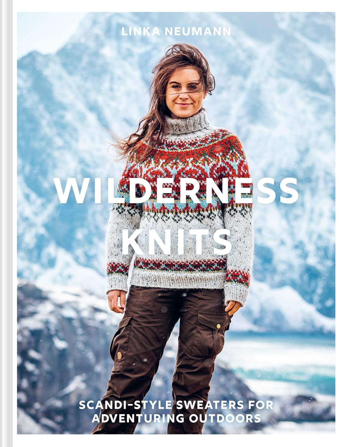 Wilderness Knits: The essential Scandi-style collection of cosy and stylish knitwear patterns