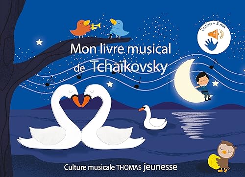 Mon livre musical de Tchaïkovsky - contes sonores: sonore à toucher