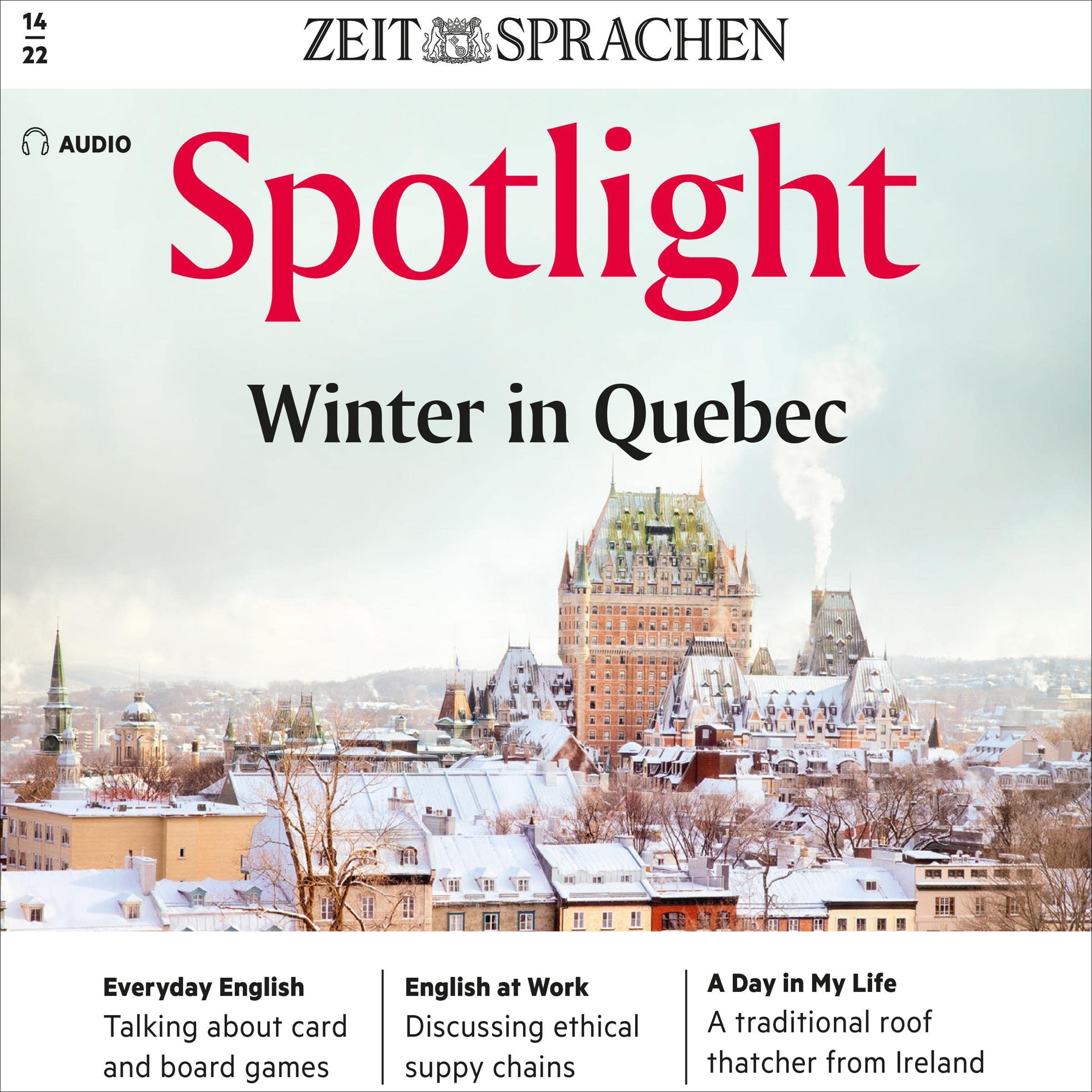 Spotlight Audio - Winter in Quebec. 14/22