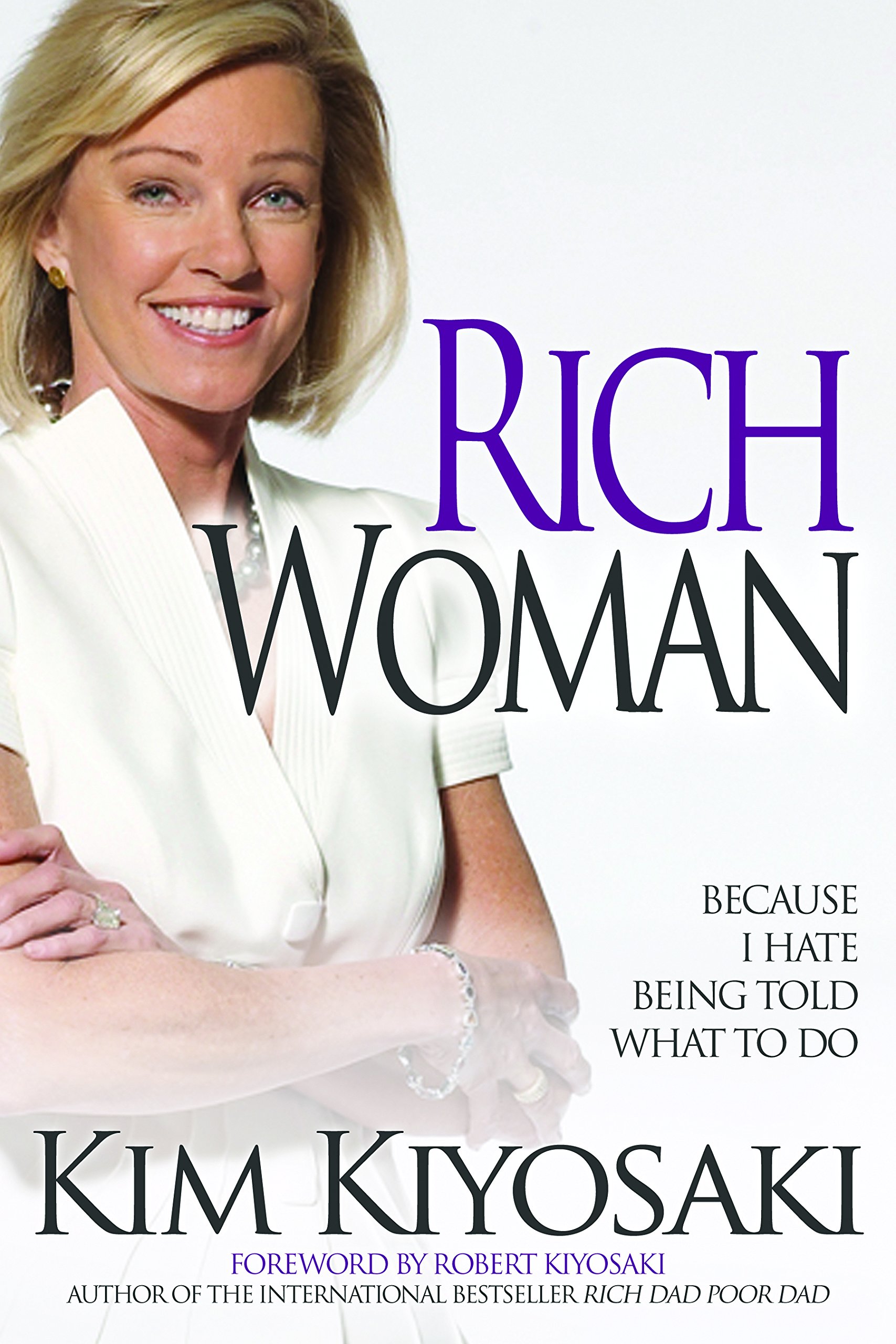 Plata Publishing Rich Woman: Because I Hate Being Told What To Do
