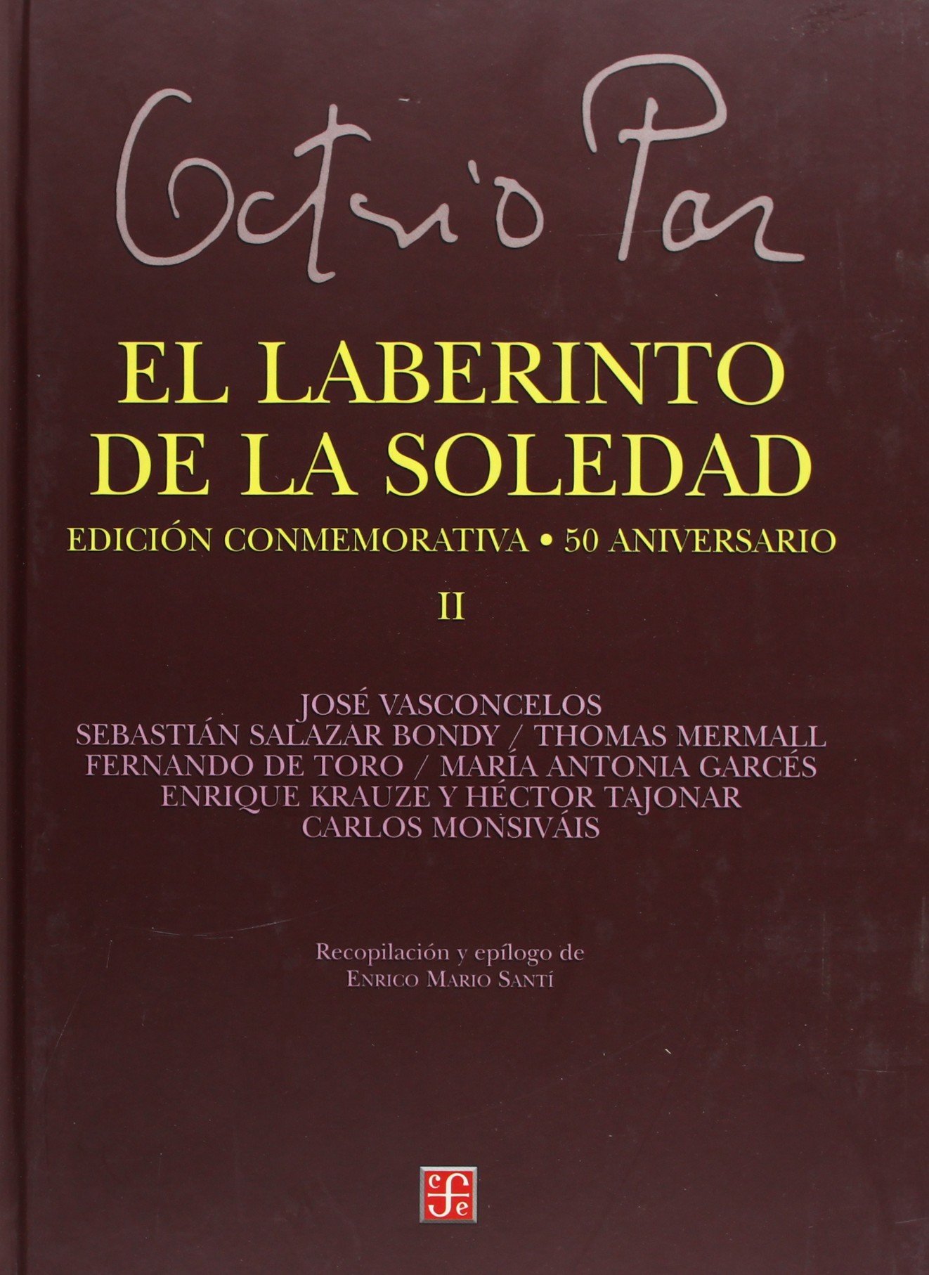 El Laberinto De La Soledad 2 Vol. Edicion Conmemorativa 50 Aniversario (Tezontle (fce))