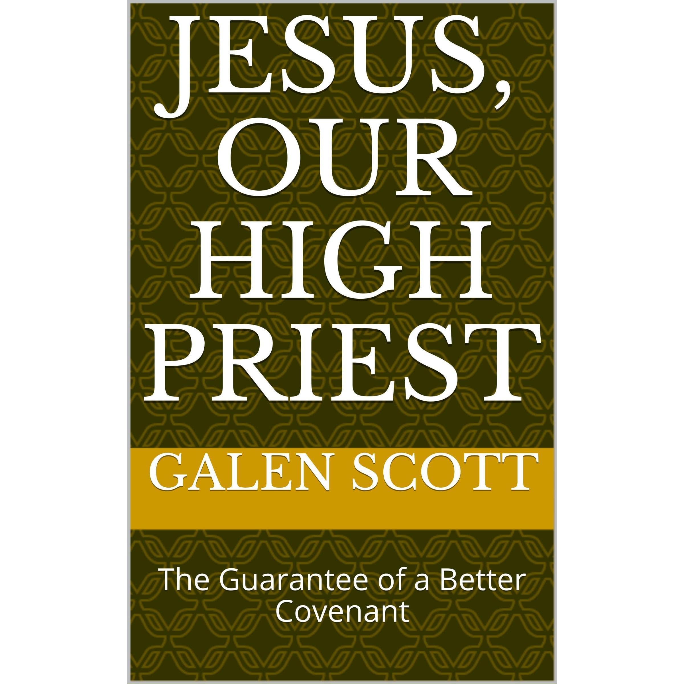 Jesus, Our High Priest