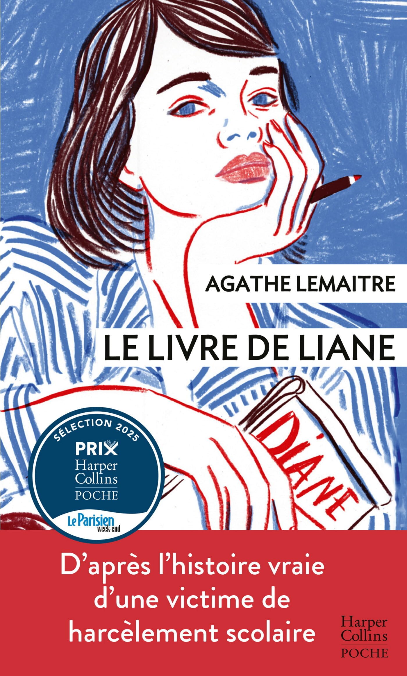 Le Livre de Liane: D'après l'histoire vraie d'une victime de harcèlement scolaire