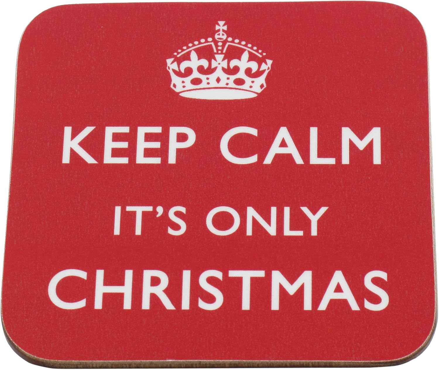 Keep Calm It's Only Christmas Coaster (Red) Square Amazon.co.uk
