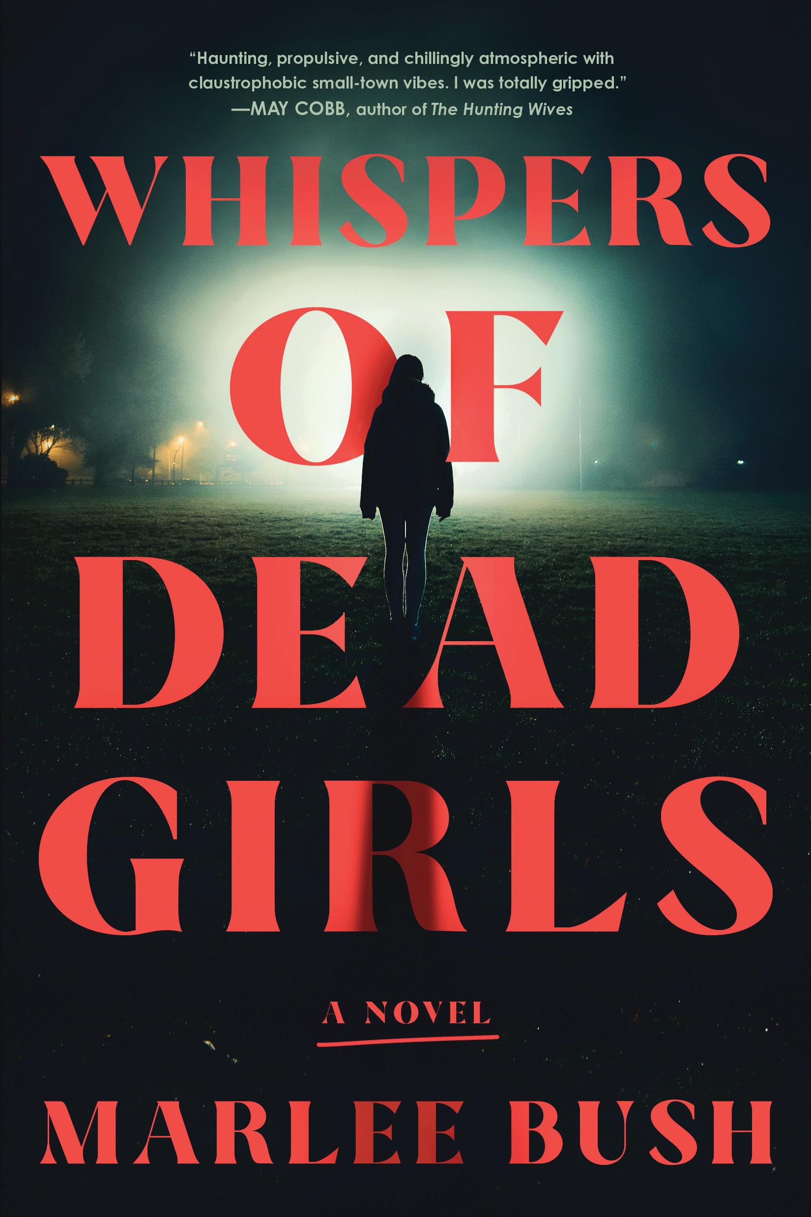 Whispers of Dead Girls by Marlee Bush PAPERBACK 9781728289564
