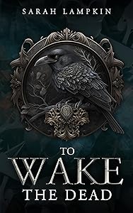 To Wake The Dead
