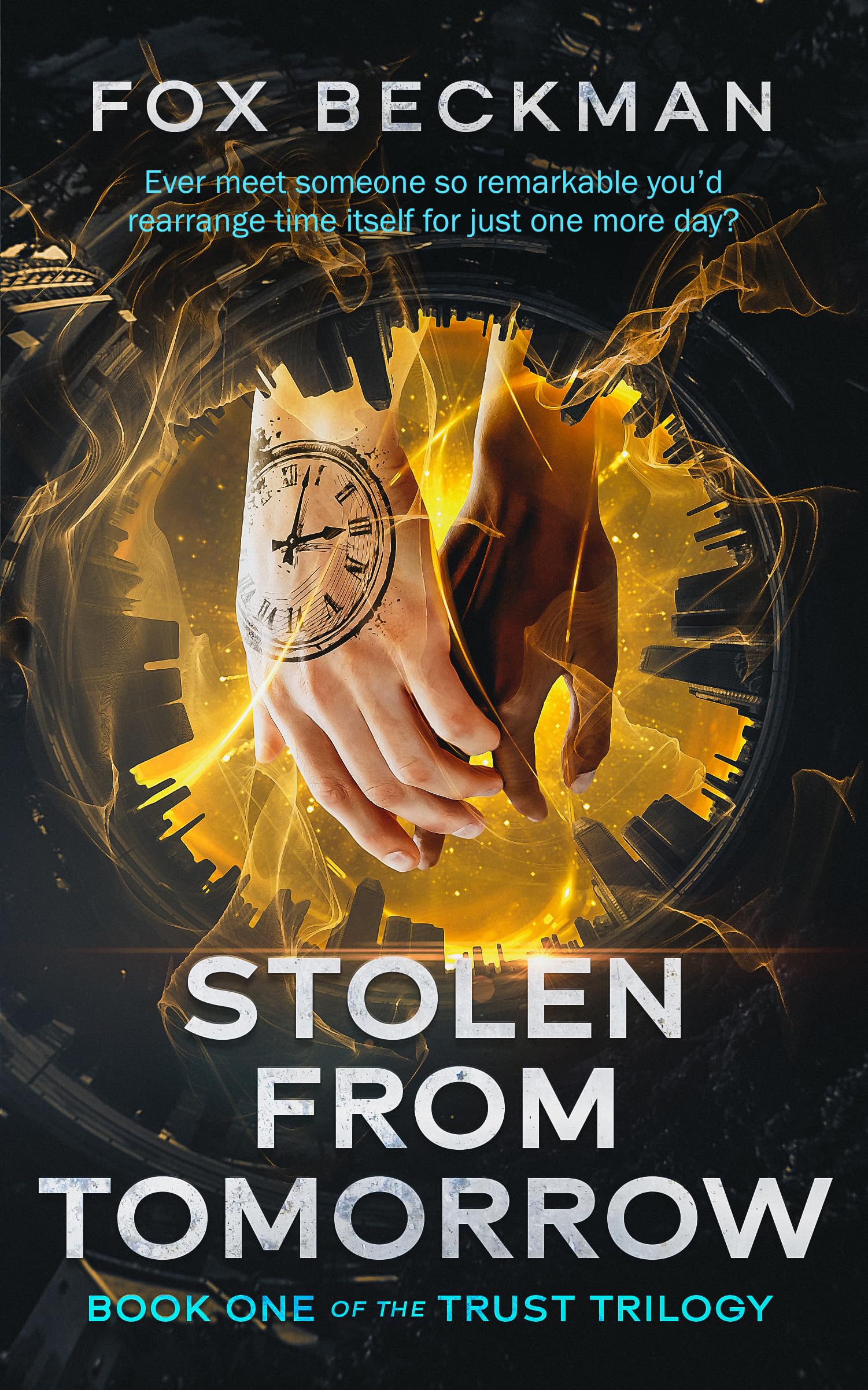 Stolen from Tomorrow (The Trust Trilogy Book 1)