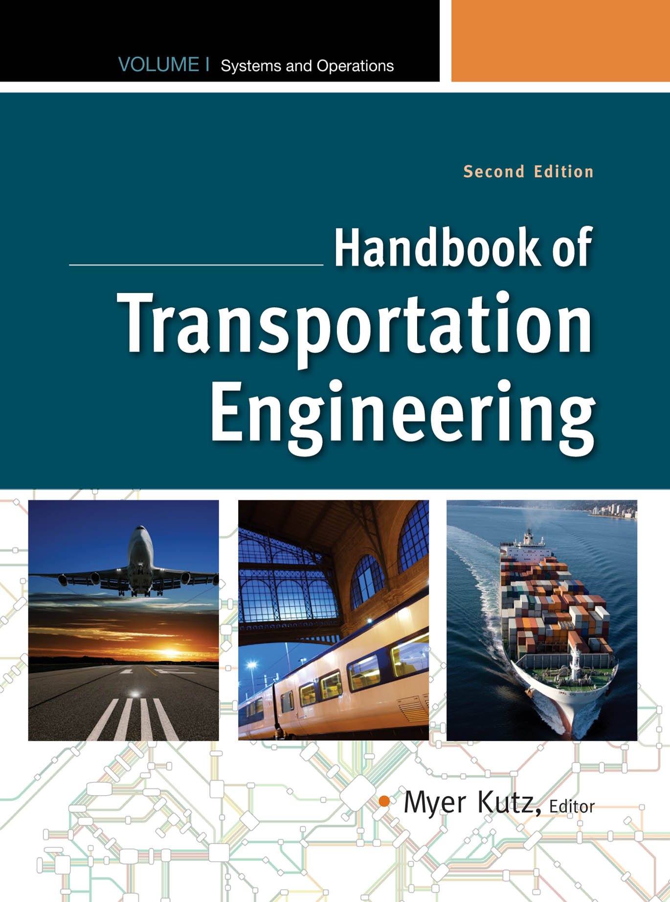 Handbook of Transportation Engineering Volume I, 2e: Systems and Operations (English Edition)