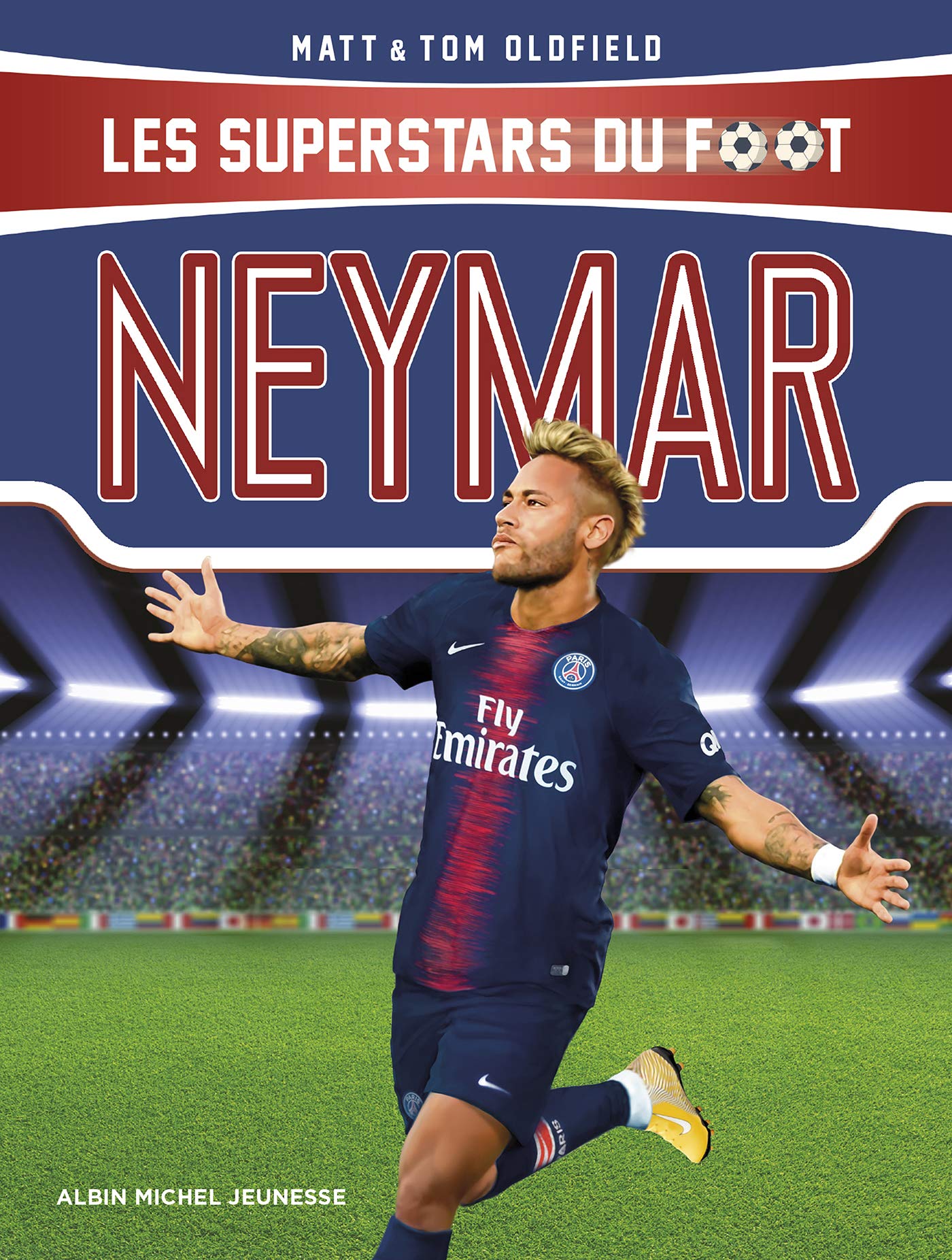 Neymar: Les Superstars du foot