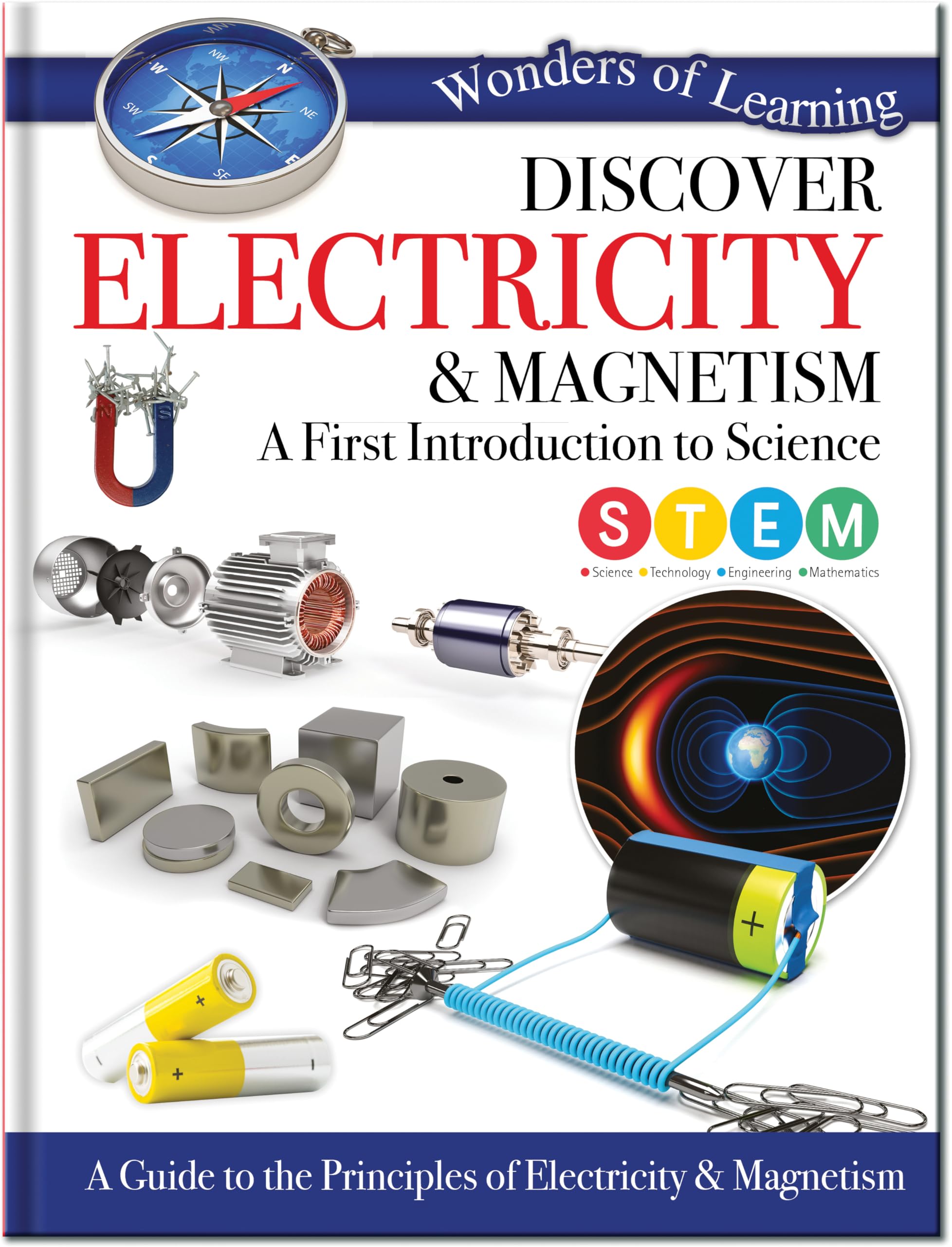 Discover Electricity & Magnetism: A First Introduction to Science (Wonders of Learning 48 Pages Omnibus)
