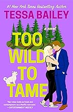 Too Wild to Tame (Romancing the Clarksons Book 2)