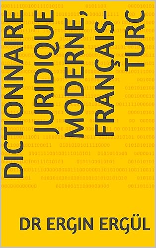 Dictionnaire Juridique Moderne, Français-Turc
